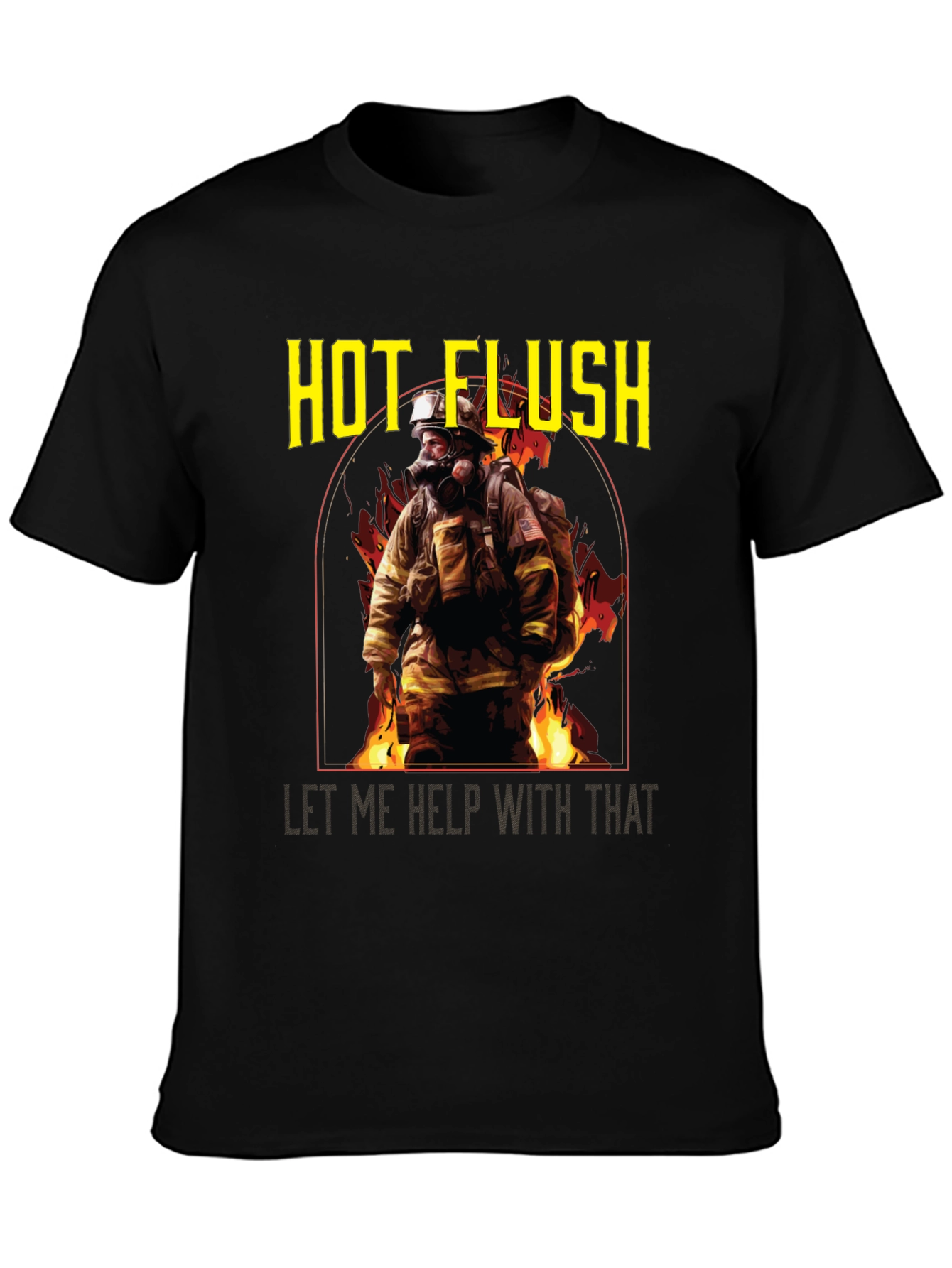 Hot Flush Firefighter T-Shirt