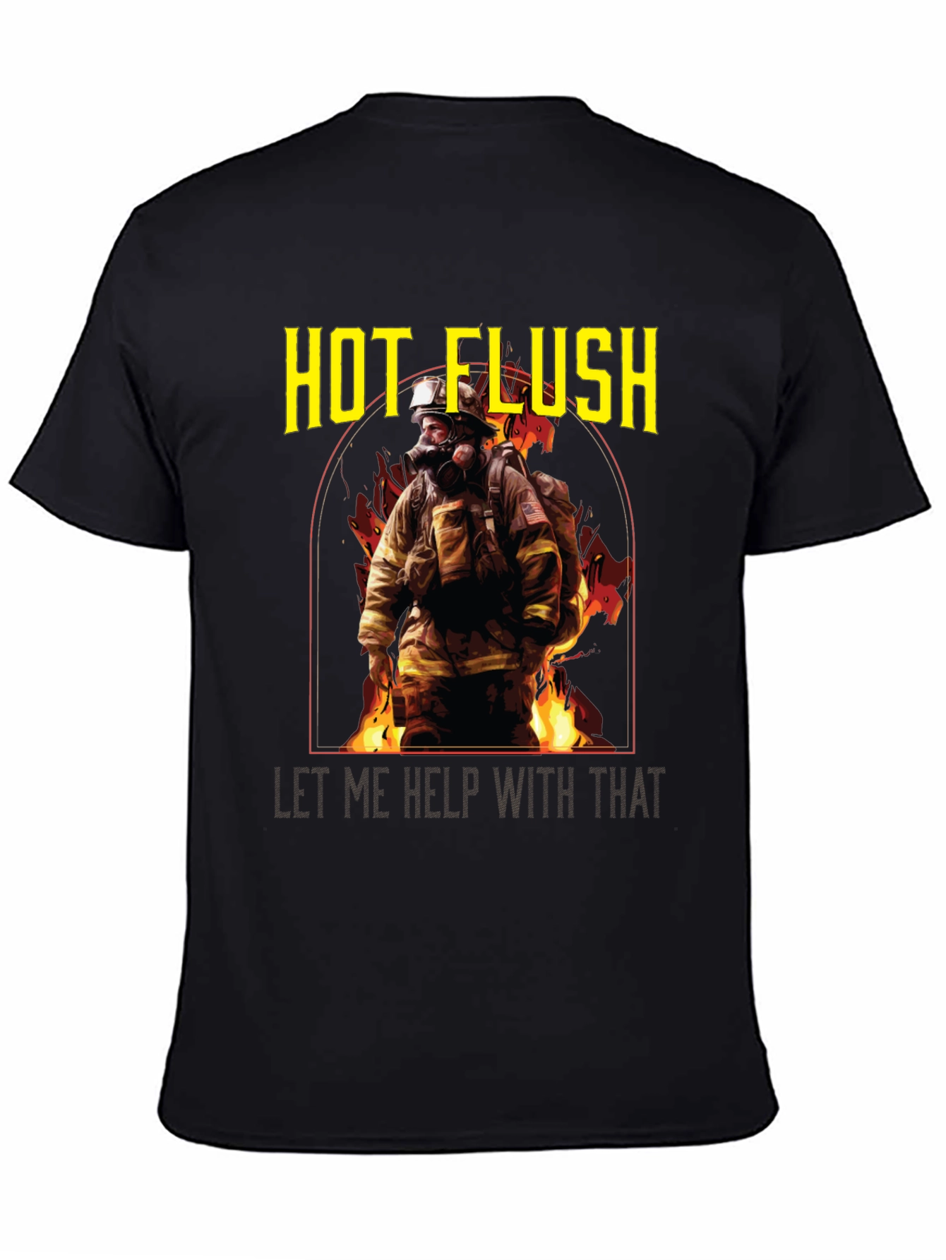 Hot Flush Firefighter T-Shirt