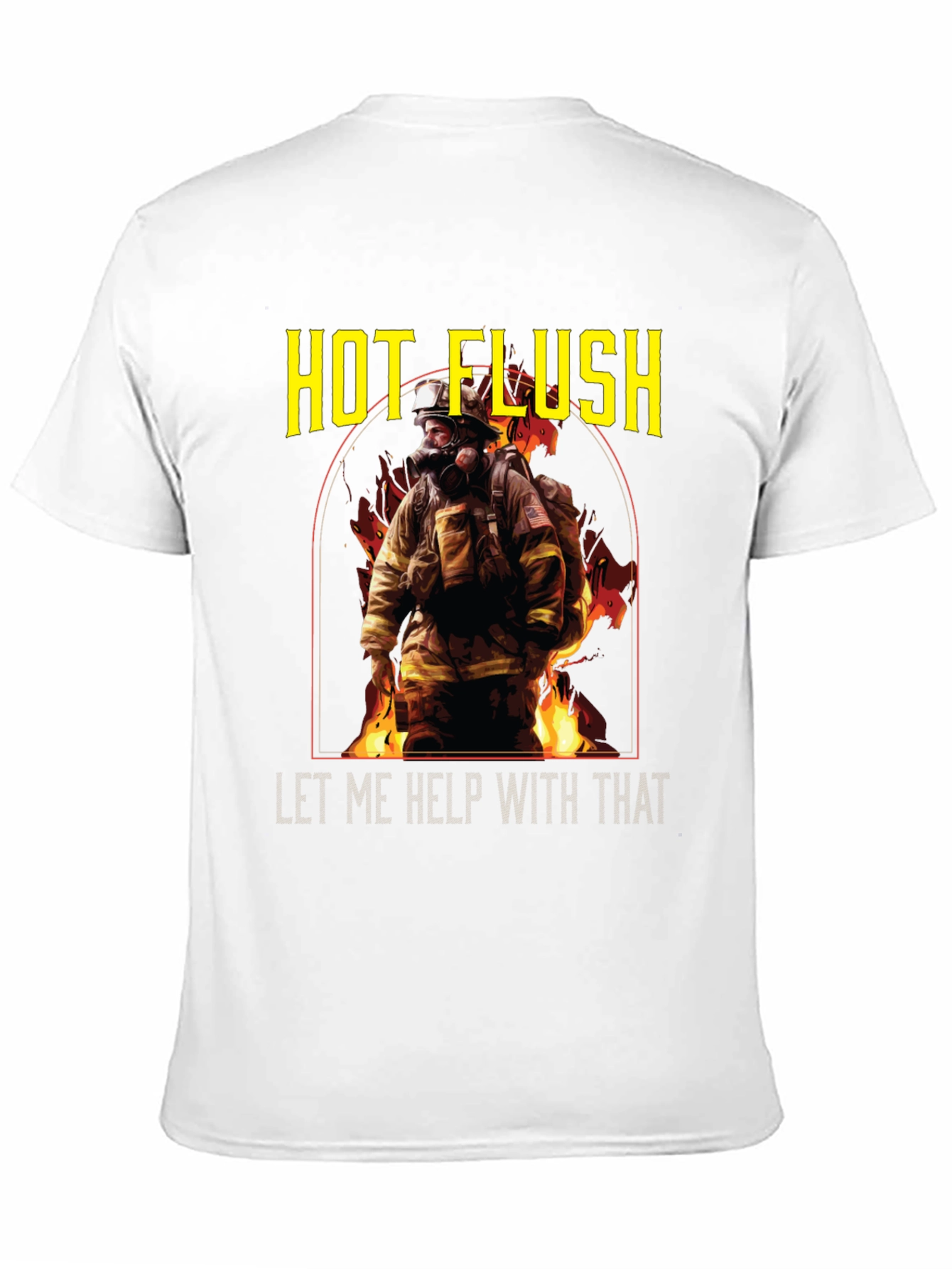 Hot Flush Firefighter T-Shirt