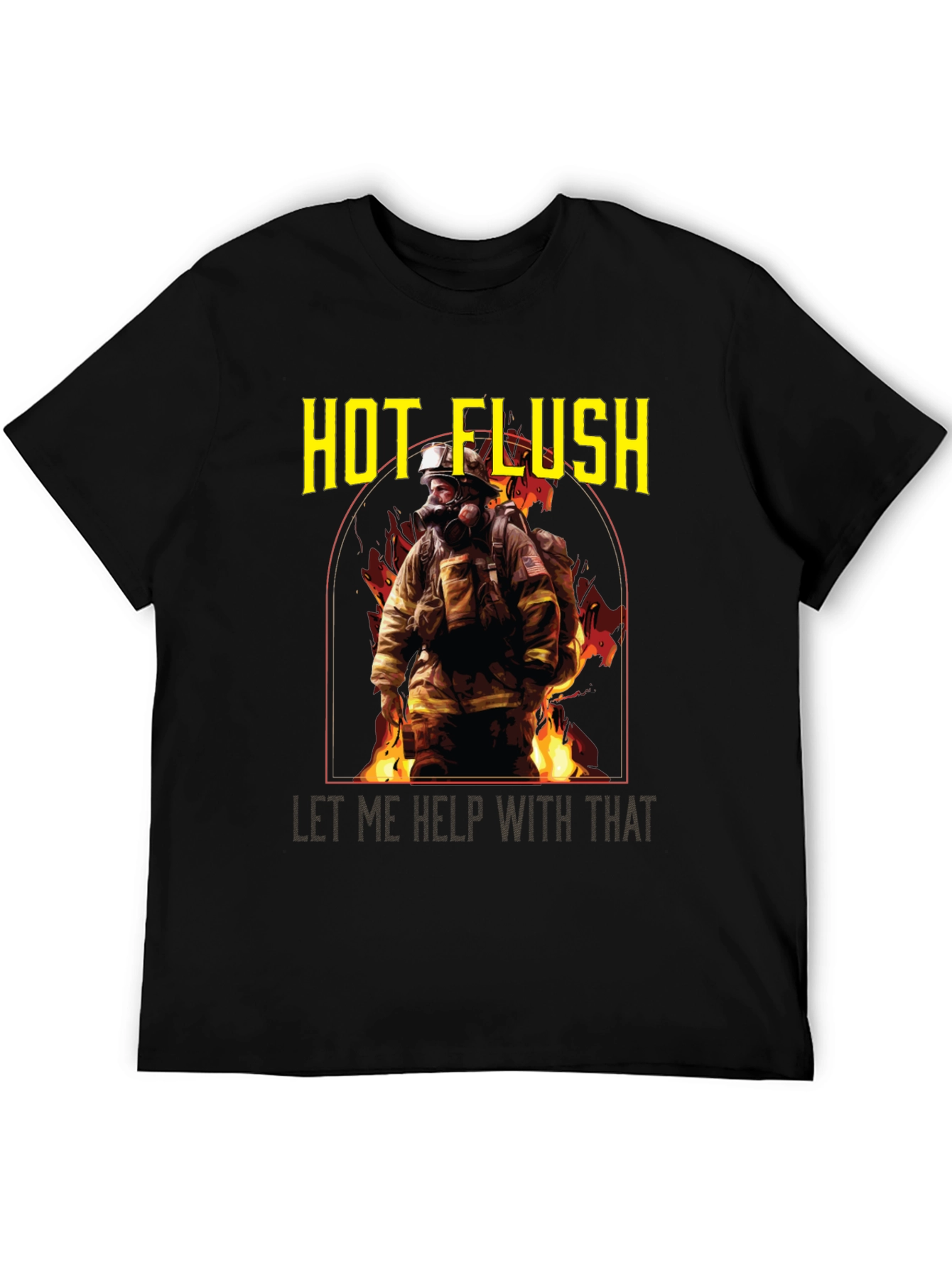 Hot Flush Firefighter T-Shirt