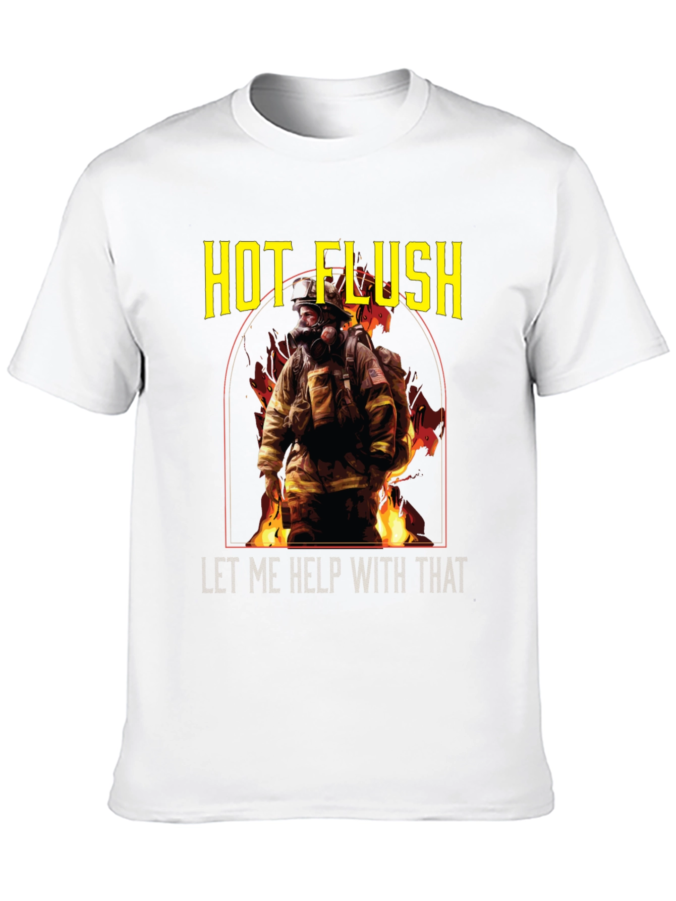 Hot Flush Firefighter T-Shirt