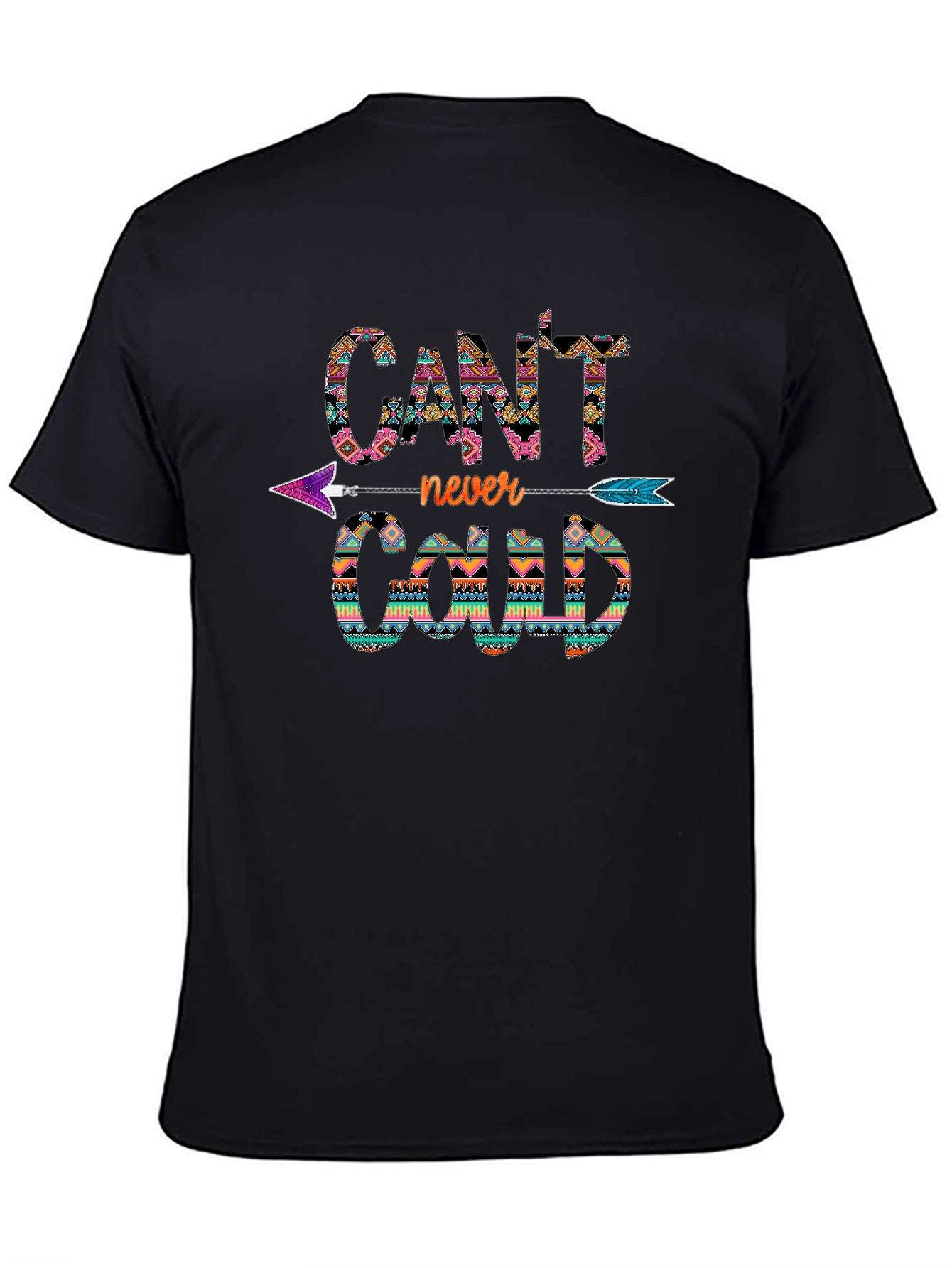 Cant Never Could Arrow Print T-Shirt