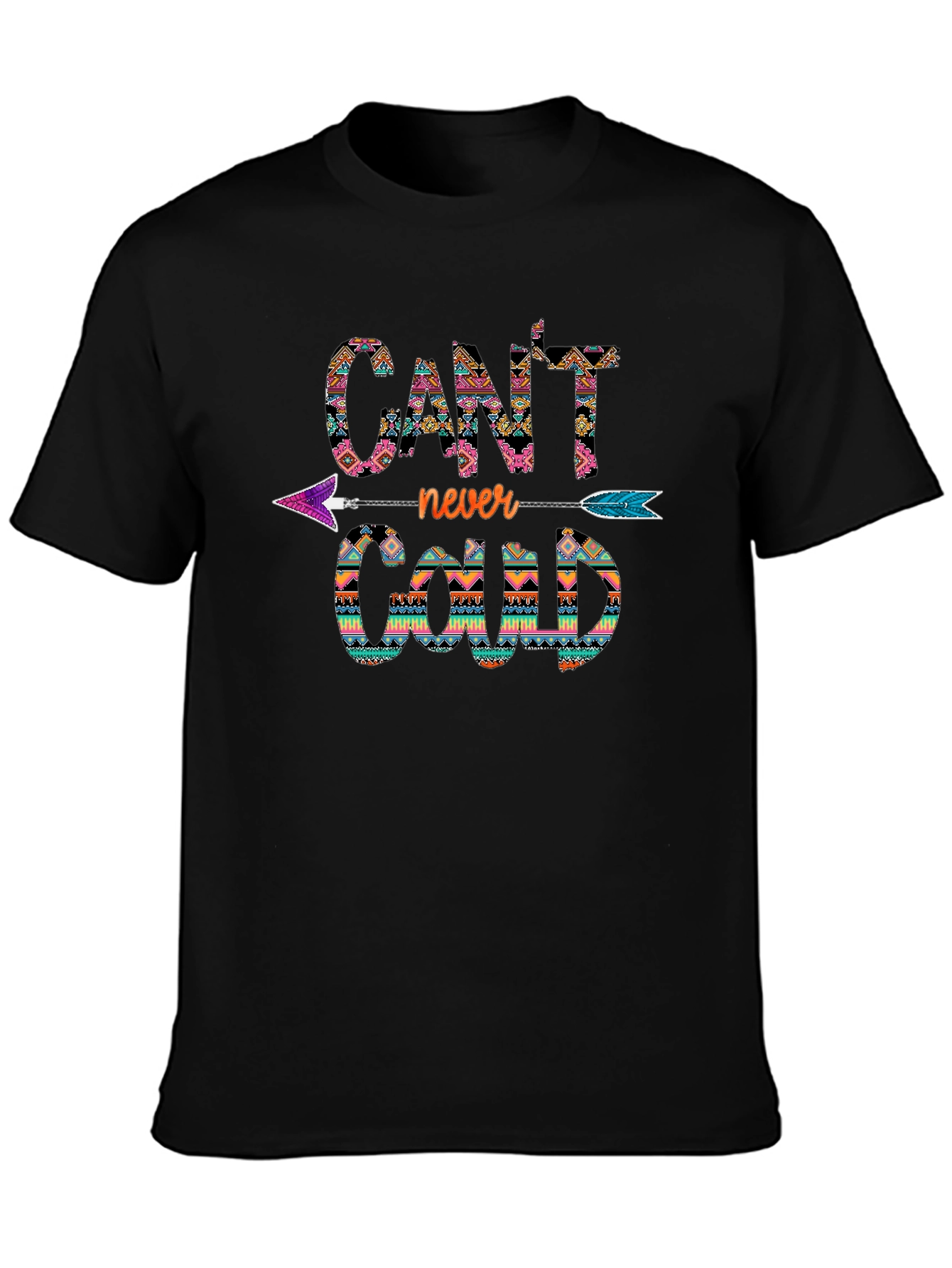 Cant Never Could Arrow Print T-Shirt