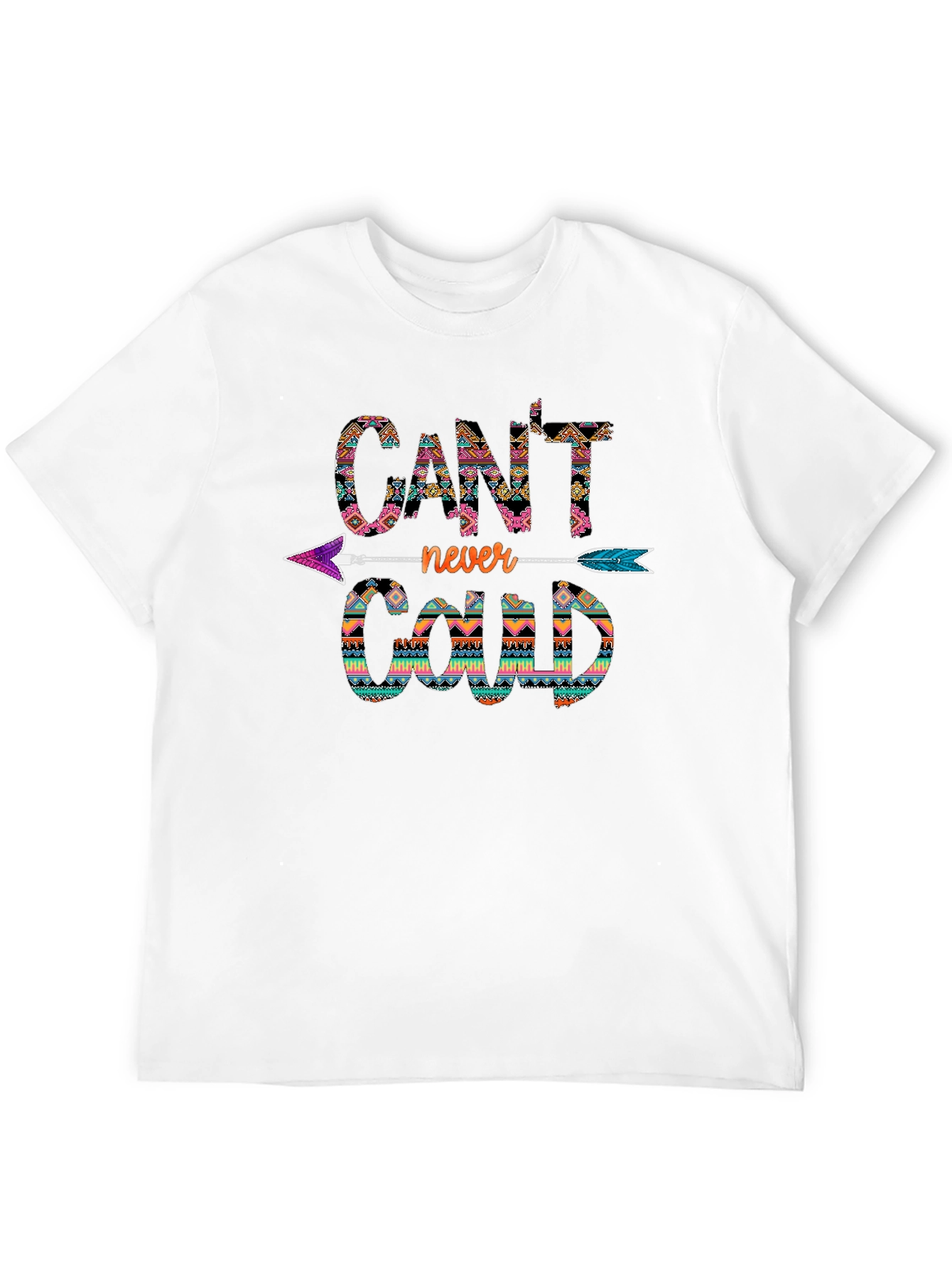 Cant Never Could Arrow Print T-Shirt