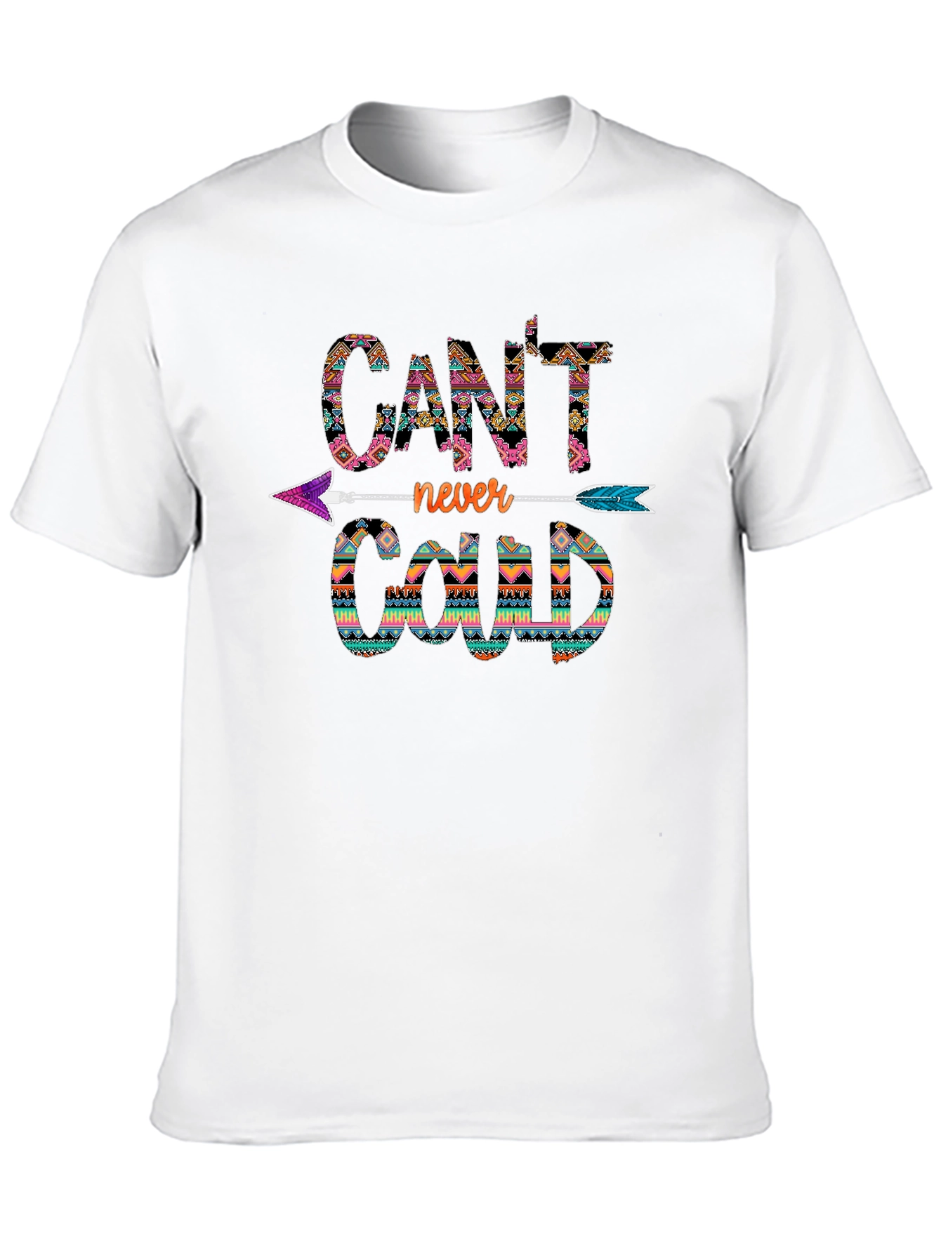 Cant Never Could Arrow Print T-Shirt