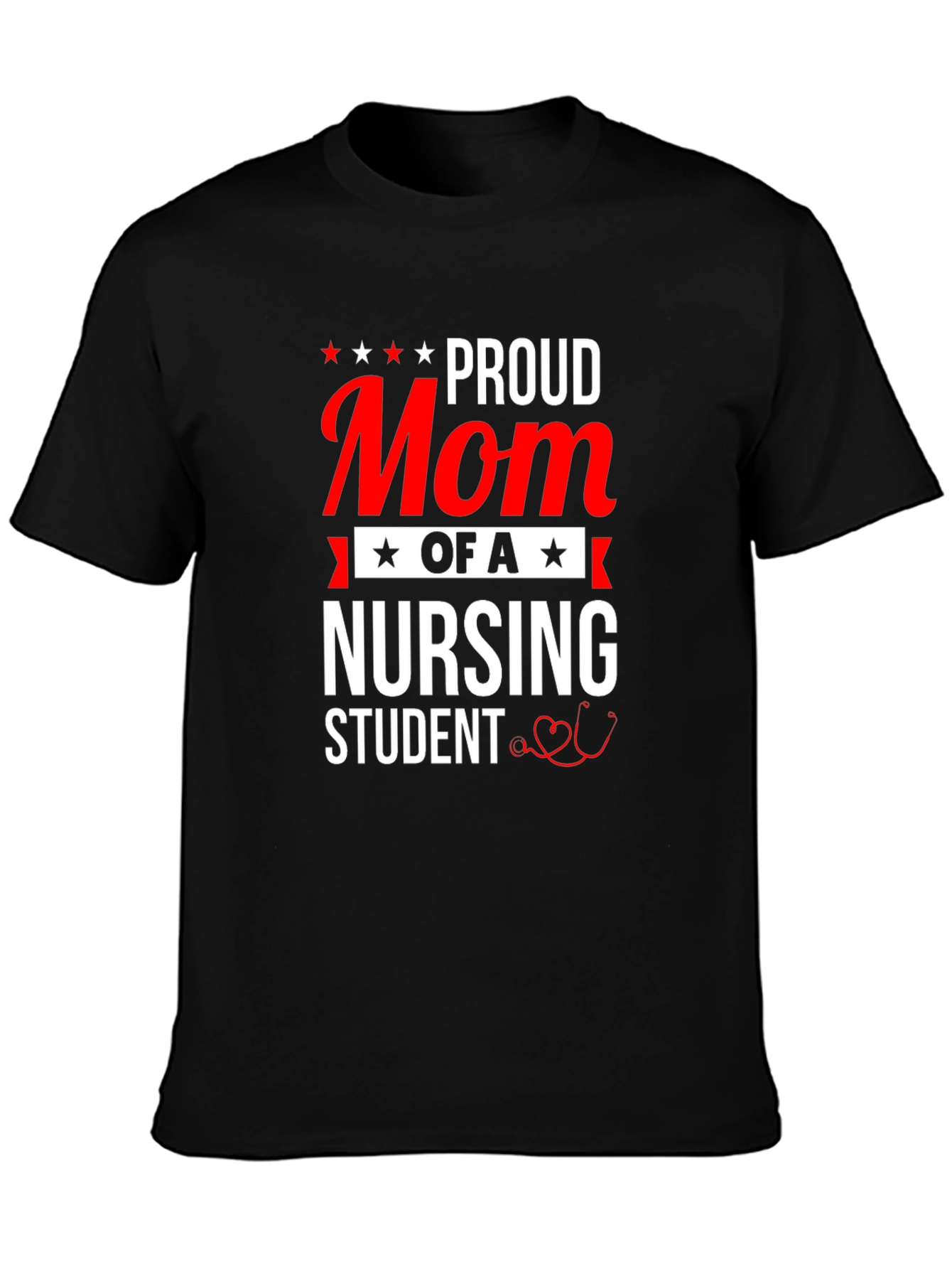 Proud Mom of a Nursing Student Black T-Shirt