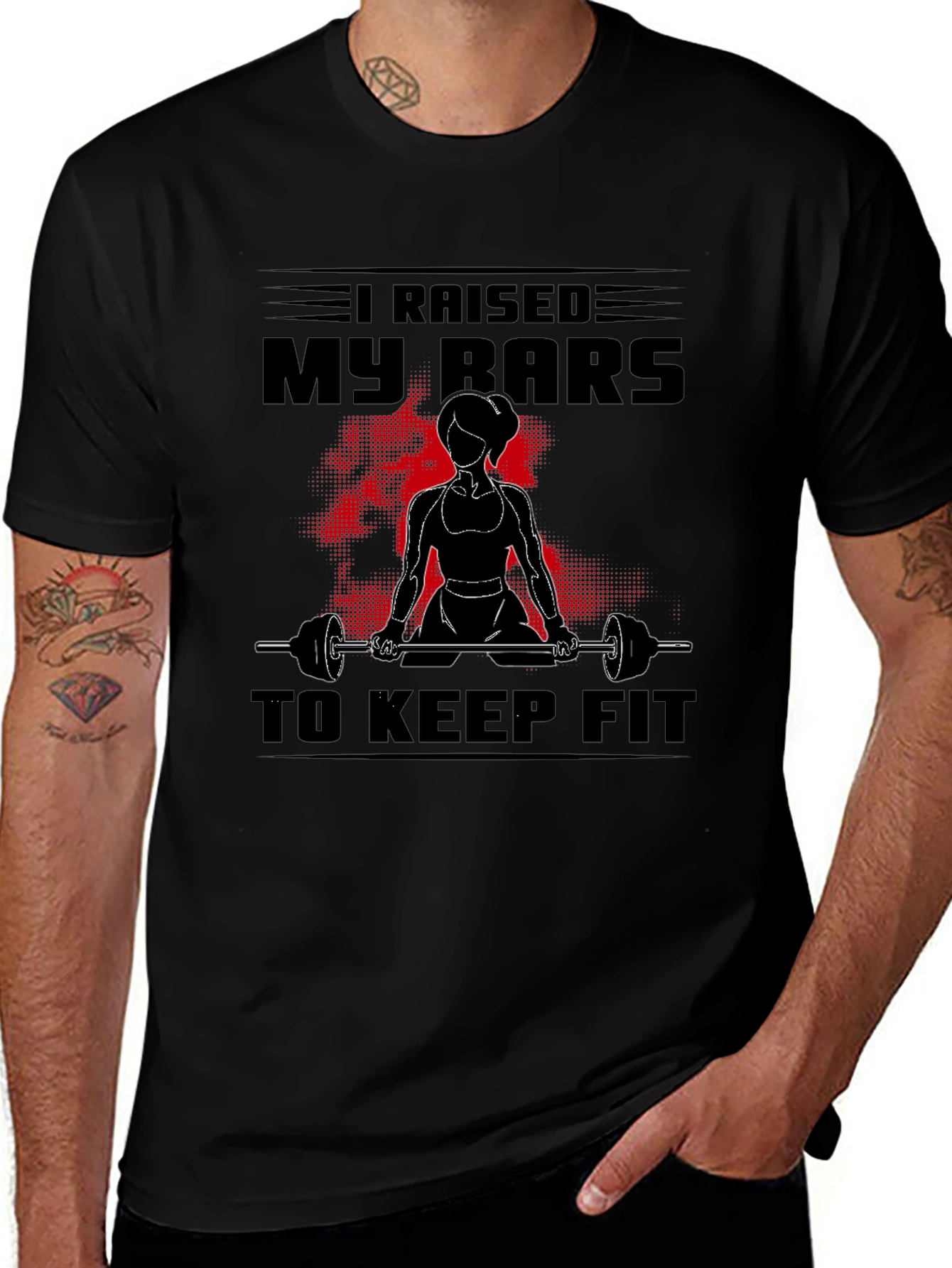 I Raised My Bars to Keep Fit Graphic T-Shirt