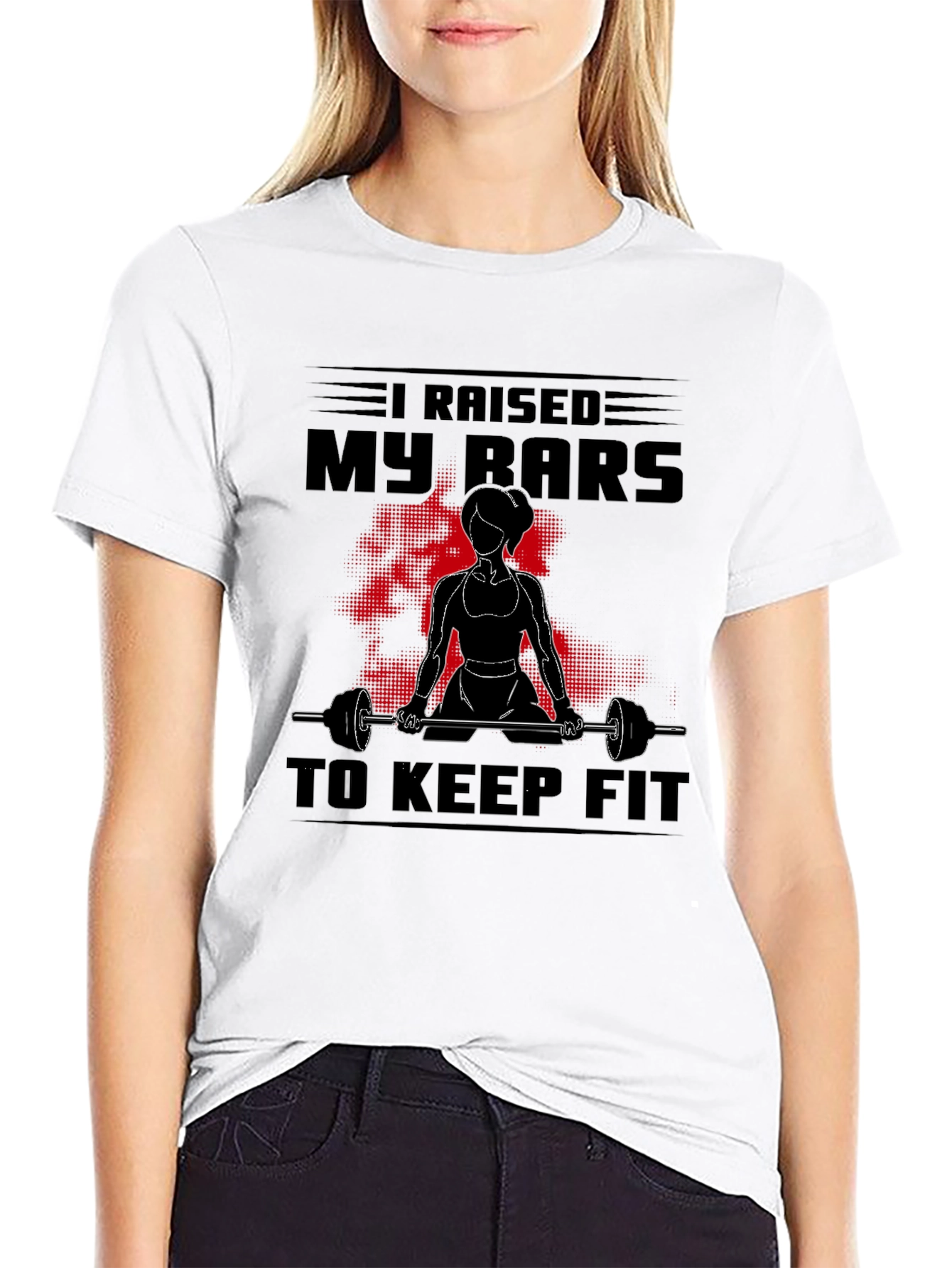 I Raised My Bars to Keep Fit Graphic T-Shirt