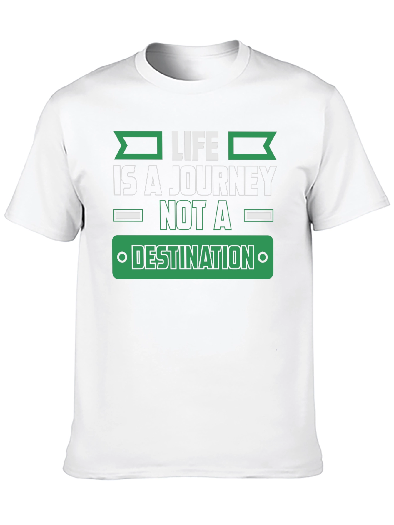Life is a Journey T-Shirt - Motivational Tee
