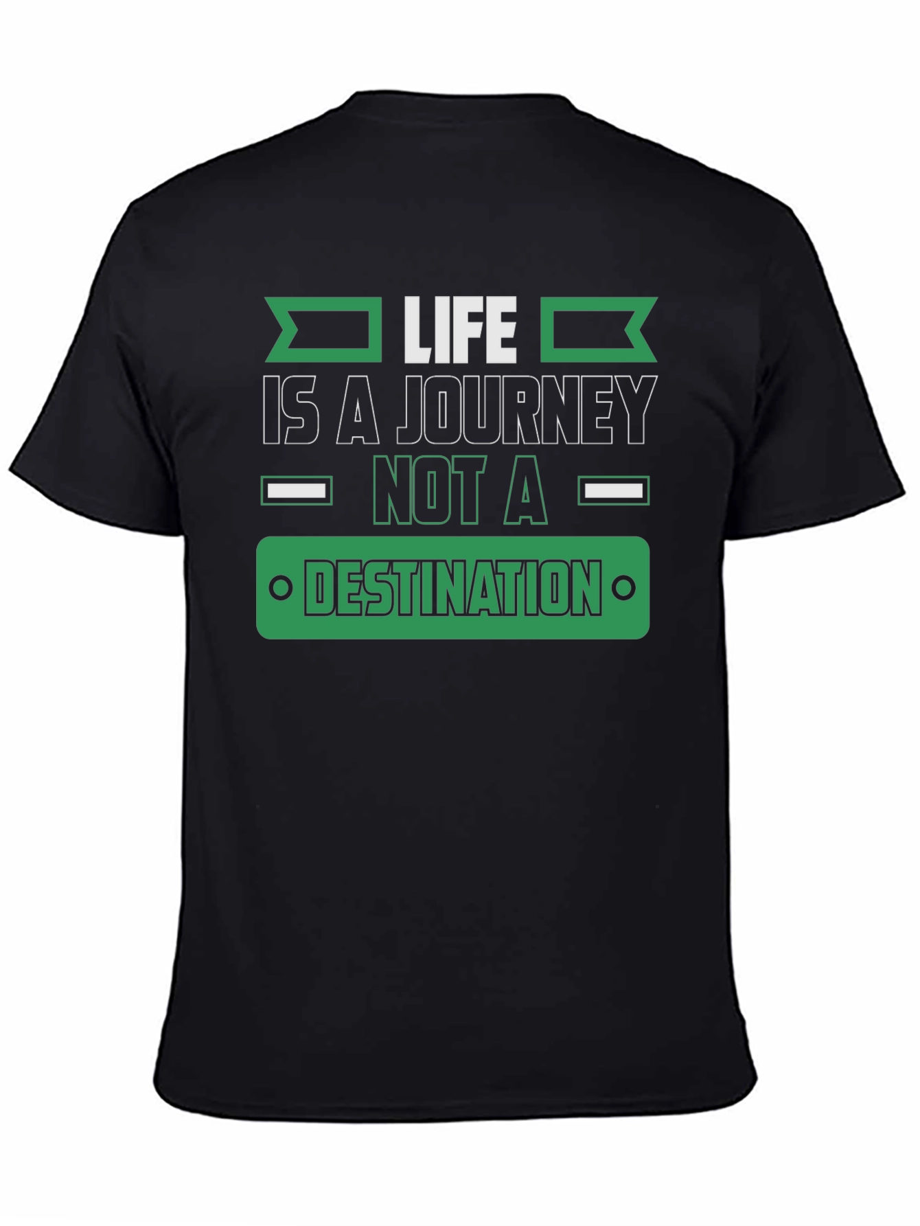 Life is a Journey T-Shirt - Motivational Tee