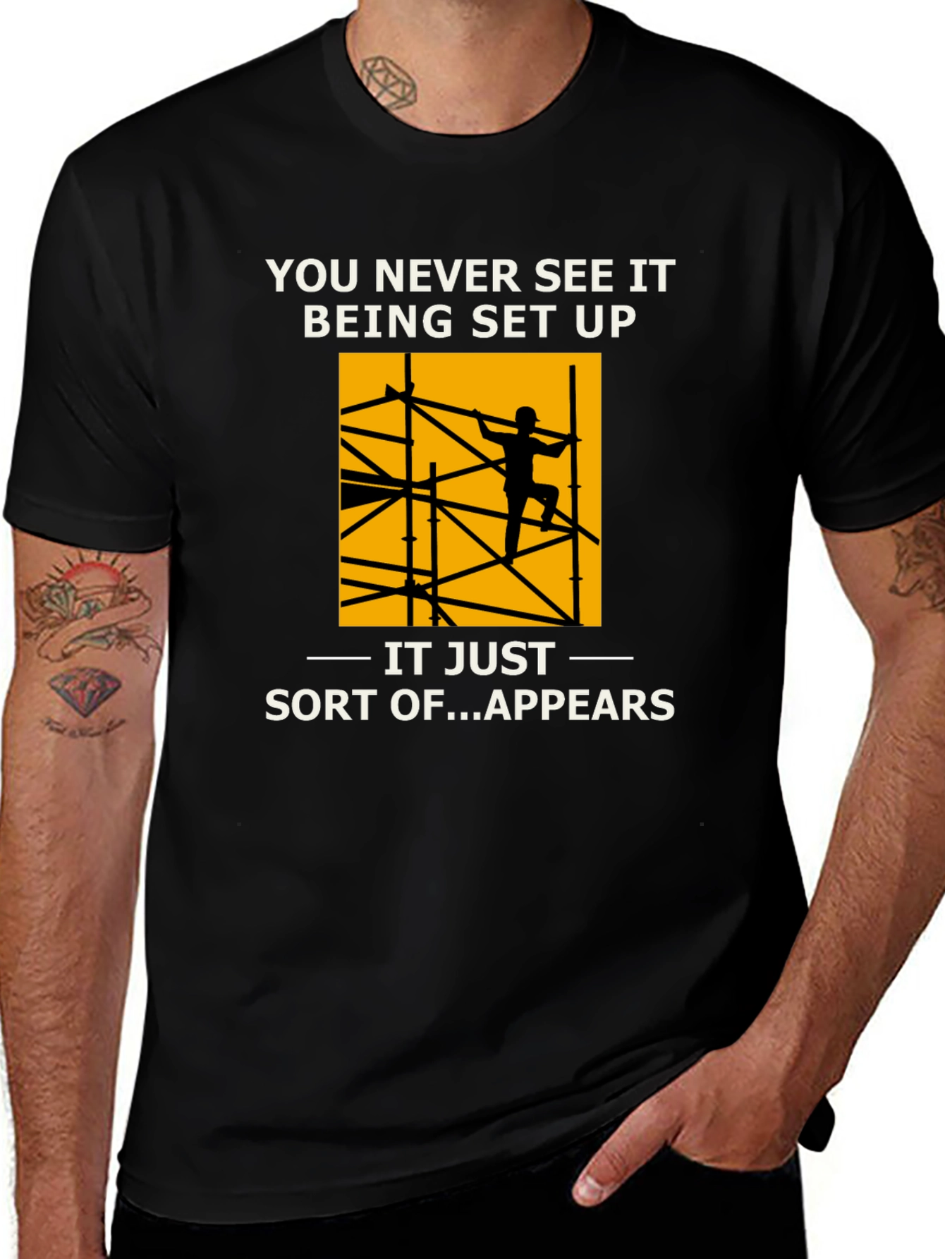 Construction Worker T-Shirt: You Never See It
