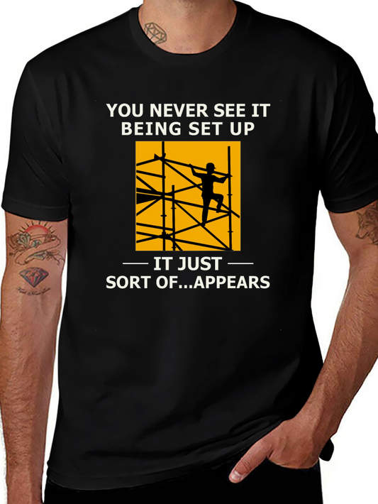 Construction Worker T-Shirt: You Never See It