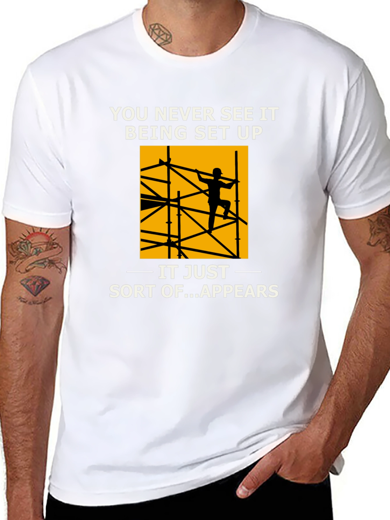 Construction Worker T-Shirt: You Never See It