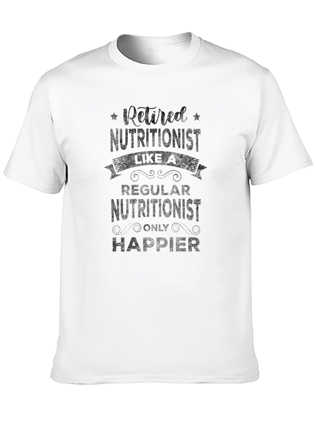 Retired Nutritionist Graphic T-Shirt