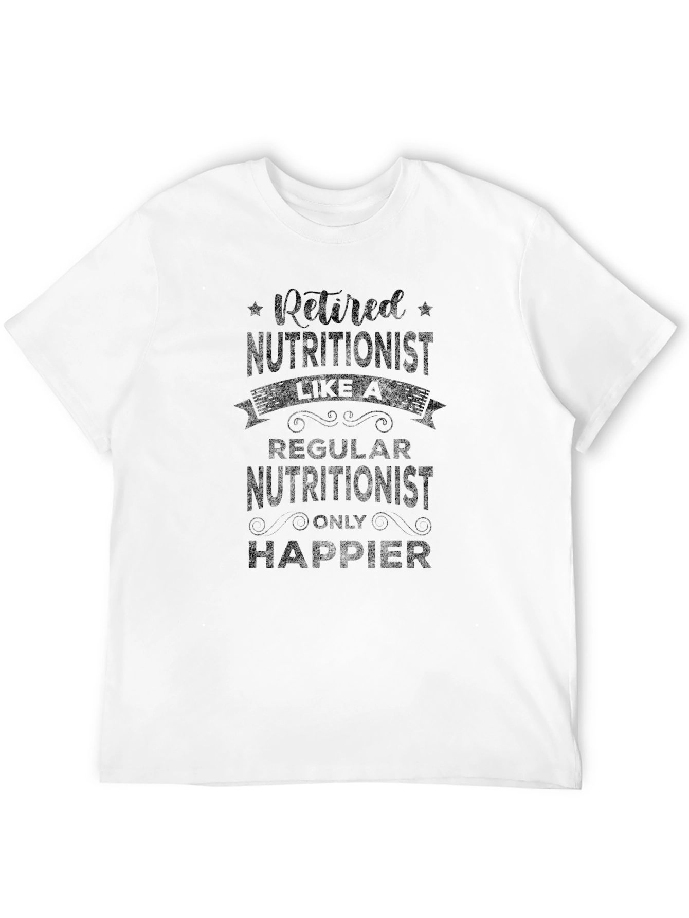 Retired Nutritionist Graphic T-Shirt