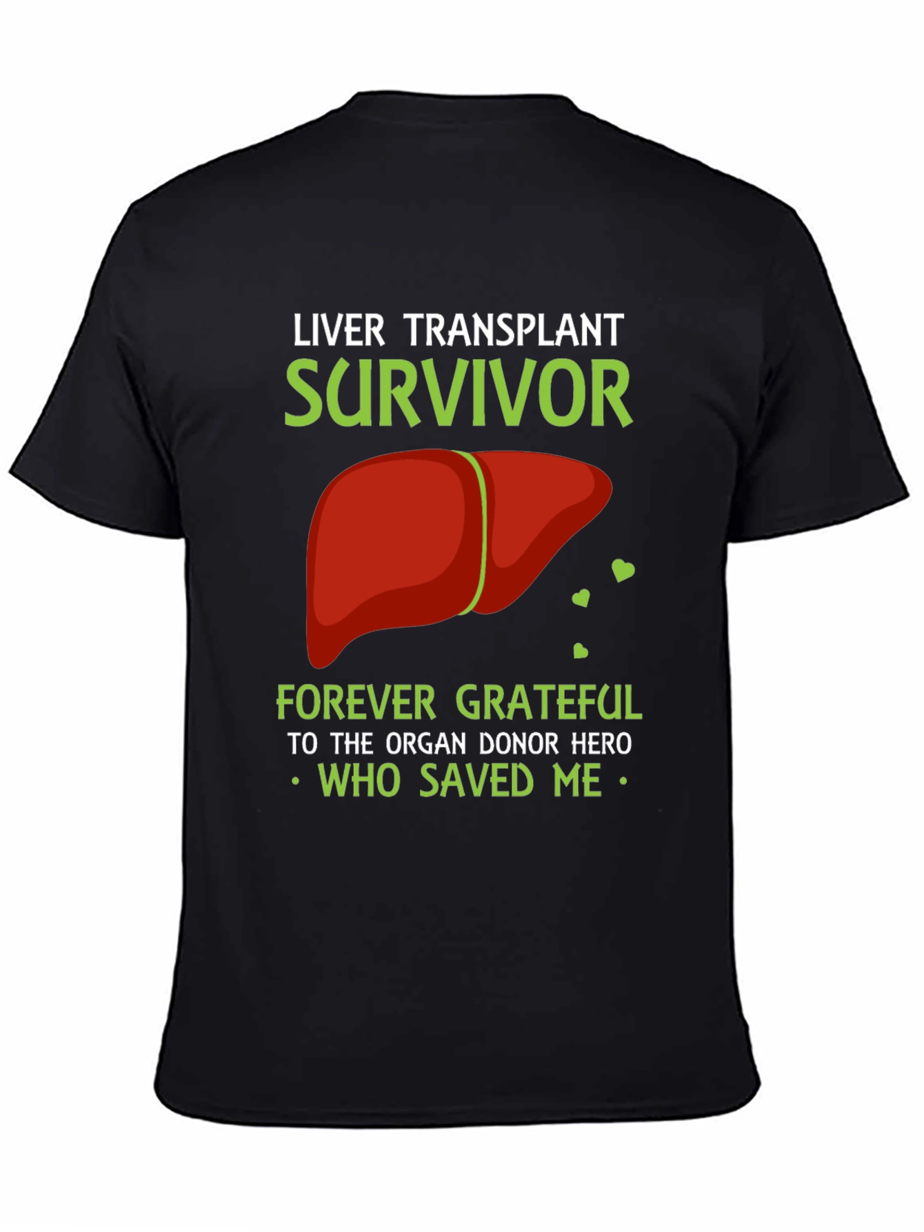 Liver Transplant Survivor Graphic T-Shirt