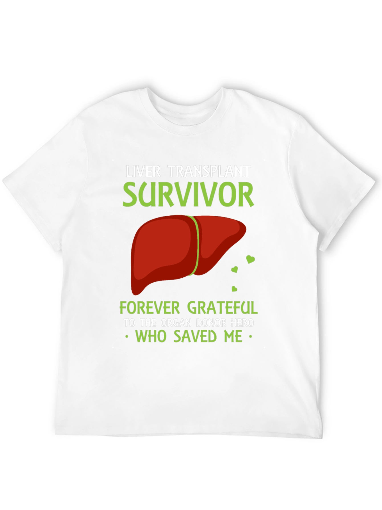 Liver Transplant Survivor Graphic T-Shirt
