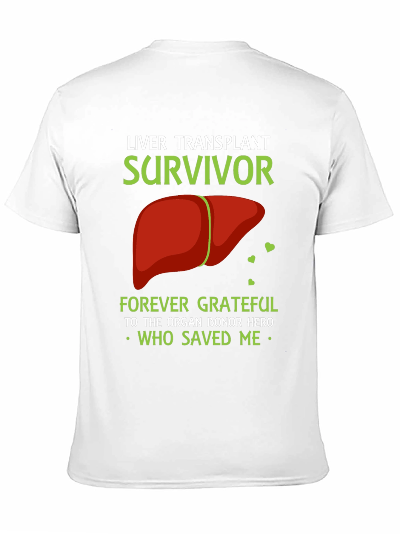 Liver Transplant Survivor Graphic T-Shirt