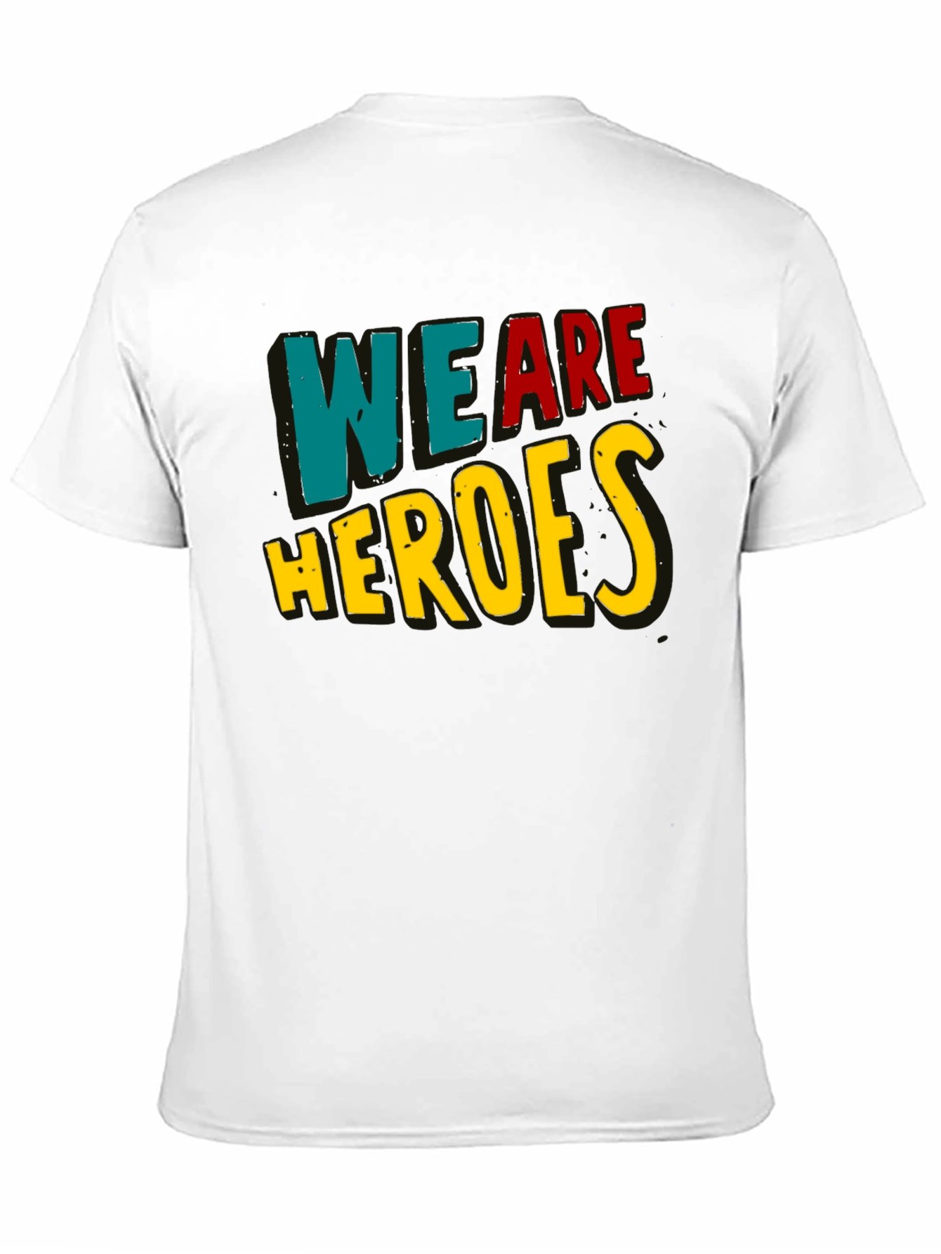We Are Heroes T-Shirt - Black Crew Neck