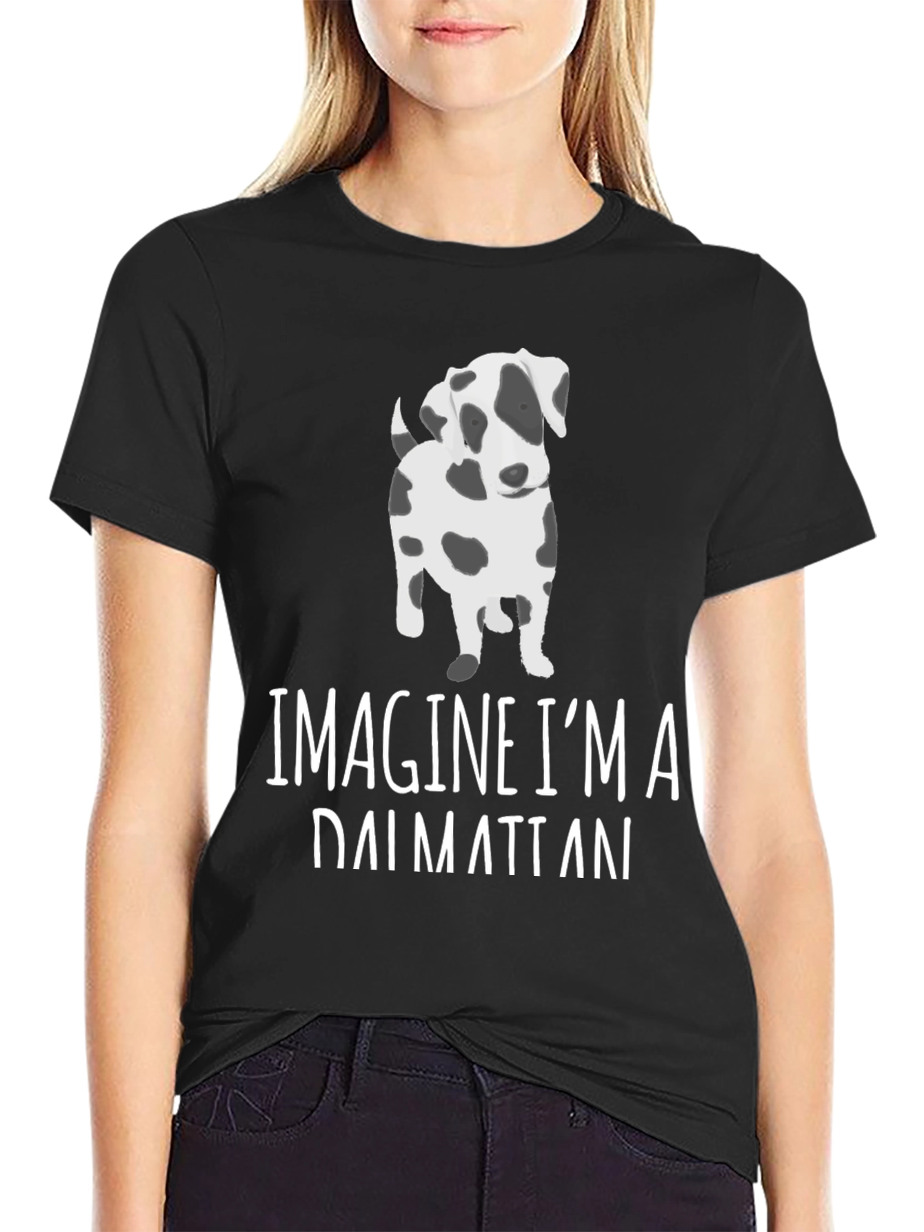 Imagine Im a Dalmatian T-Shirt