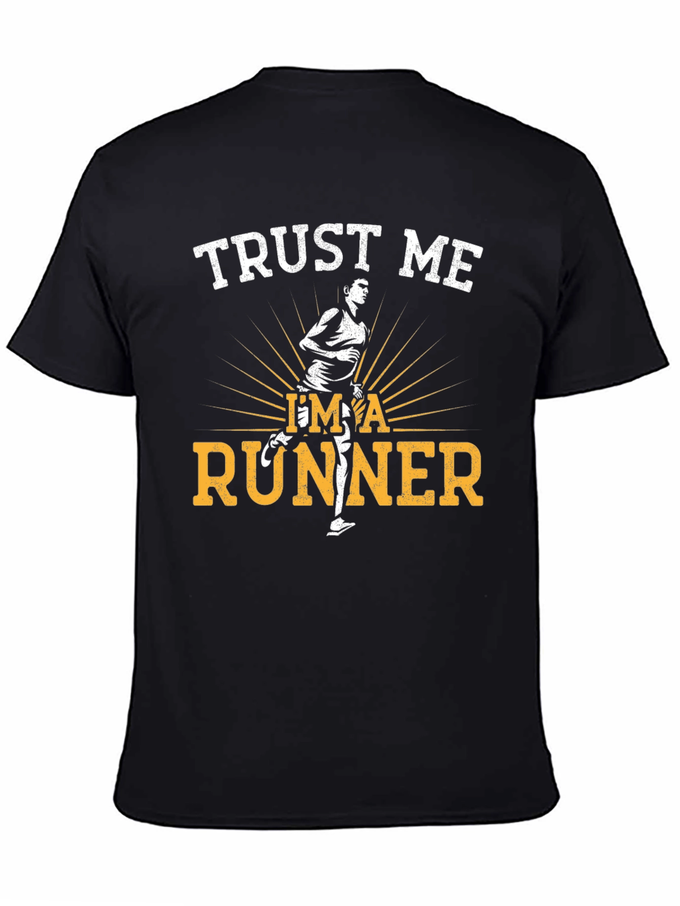 Trust Me Im A Runner T-Shirt