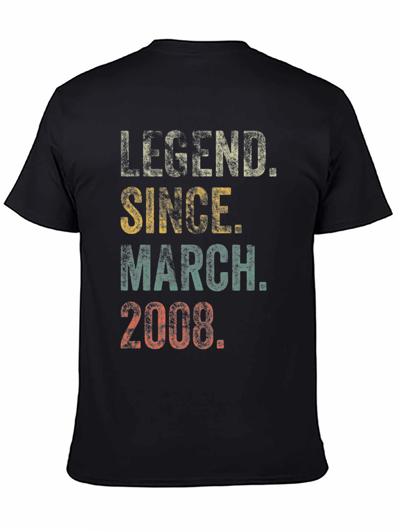 Legend Since March 2008 T-Shirt