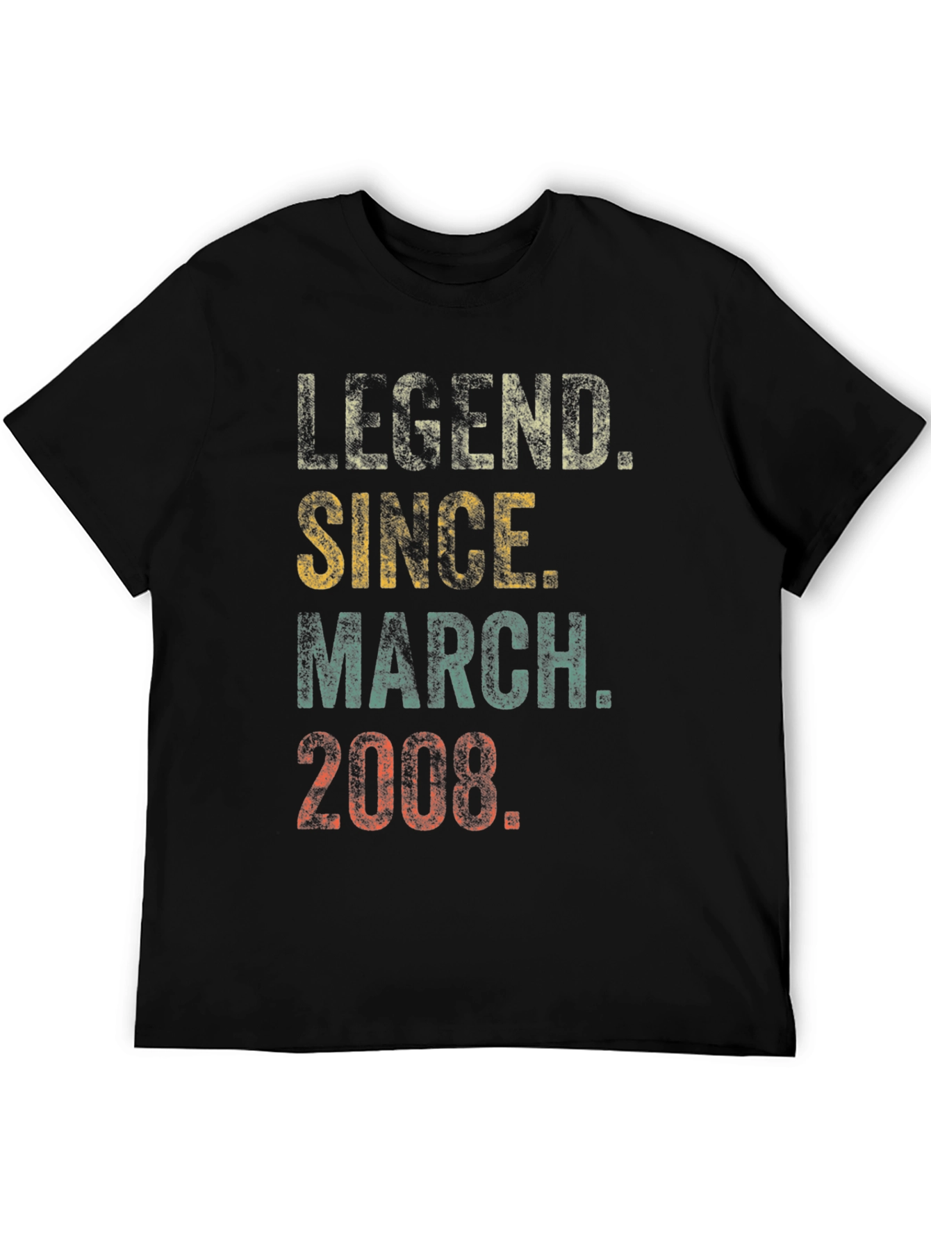 Legend Since March 2008 T-Shirt