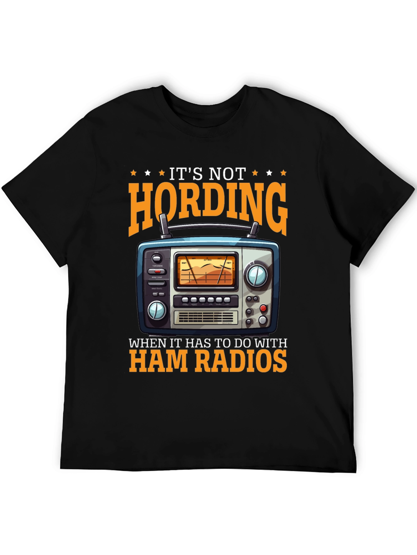 Ham Radio T-Shirt: Its Not Hoarding!