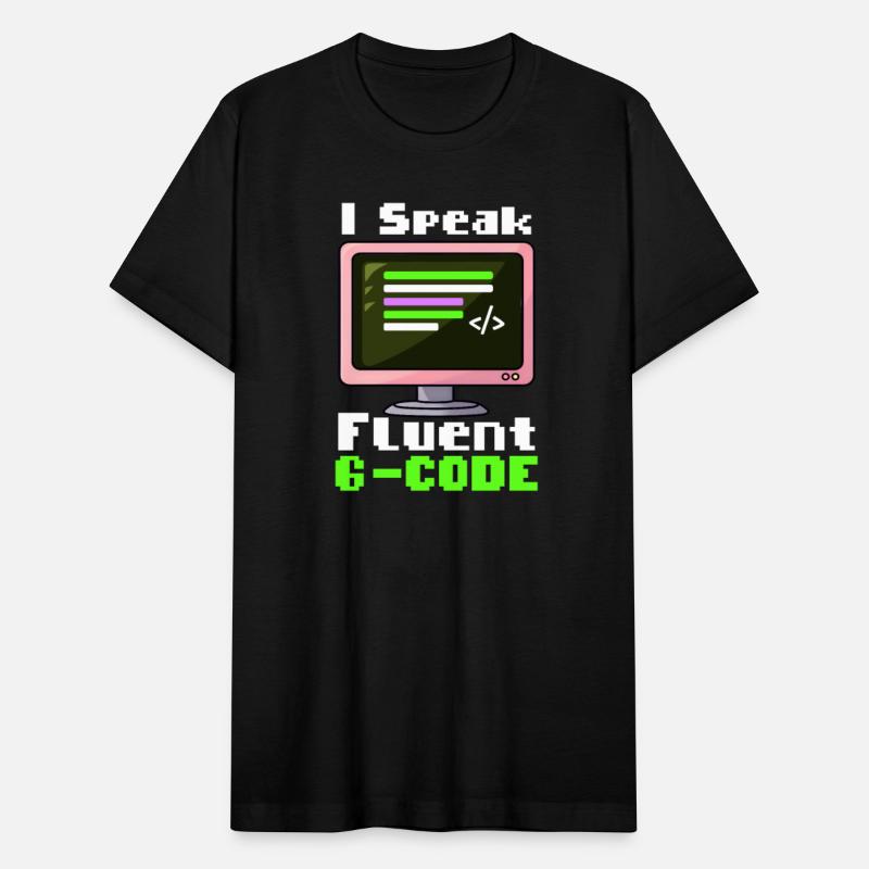 3D Printing I Speak Fluent G-Code