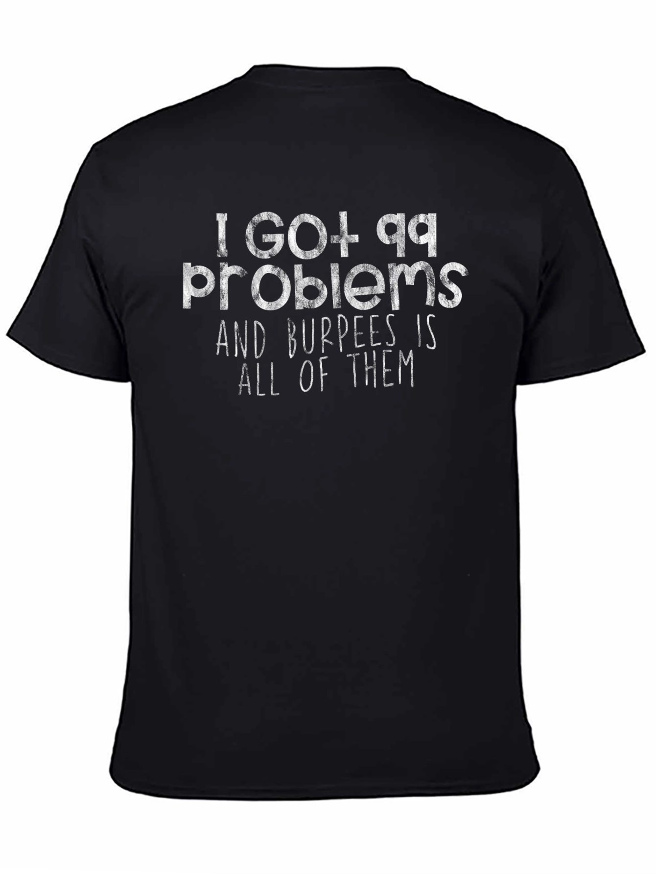 Funny Workout Tee: 99 Problems & Burpees