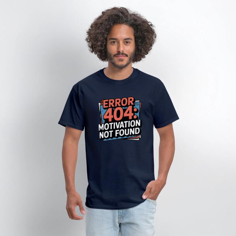 404 Motivation Not Found – Tech Humor Tee