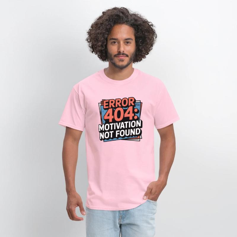 404 Motivation Not Found – Tech Humor Tee