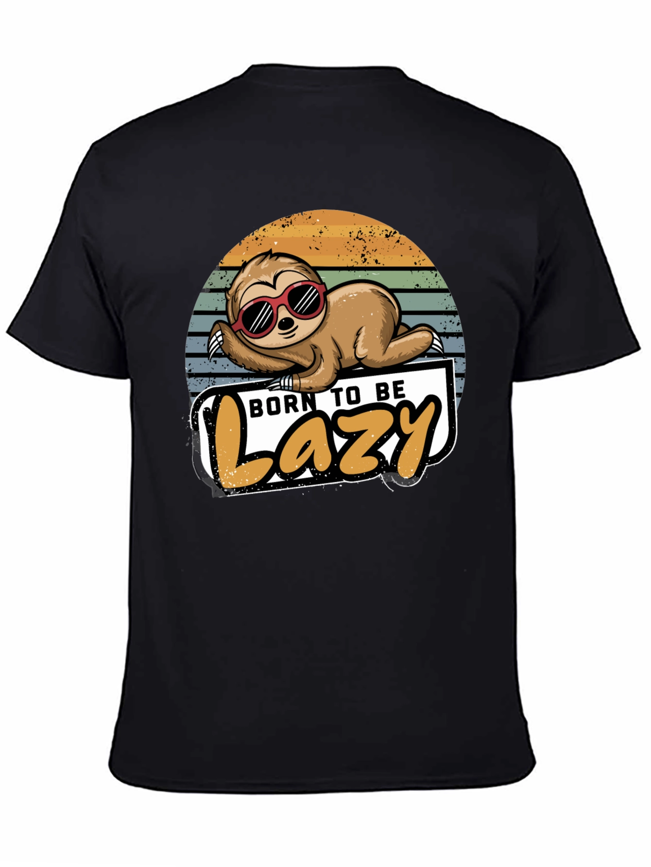 Born to Be Lazy Sloth Graphic T-Shirt