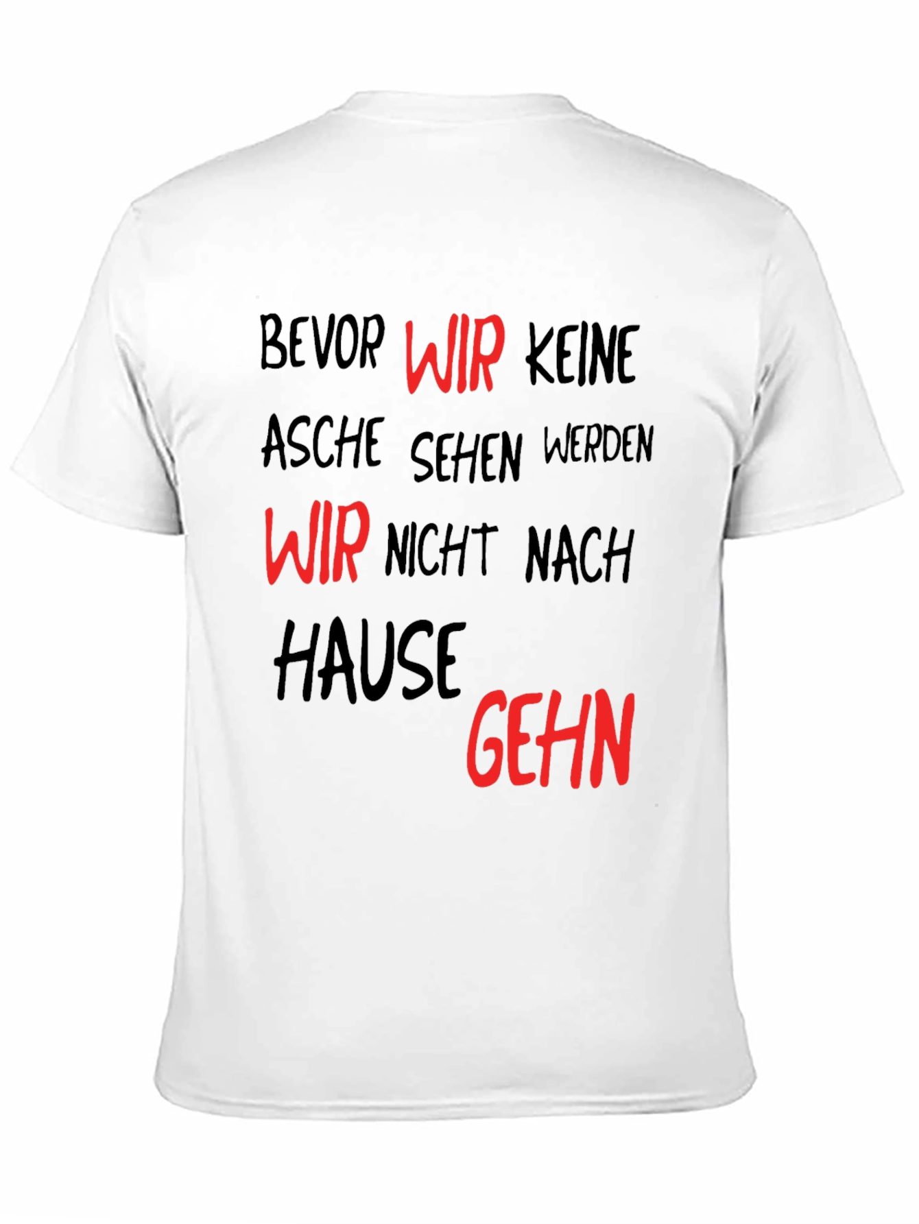 Bevor Wir Keine Asche Sehen Black T-Shirt