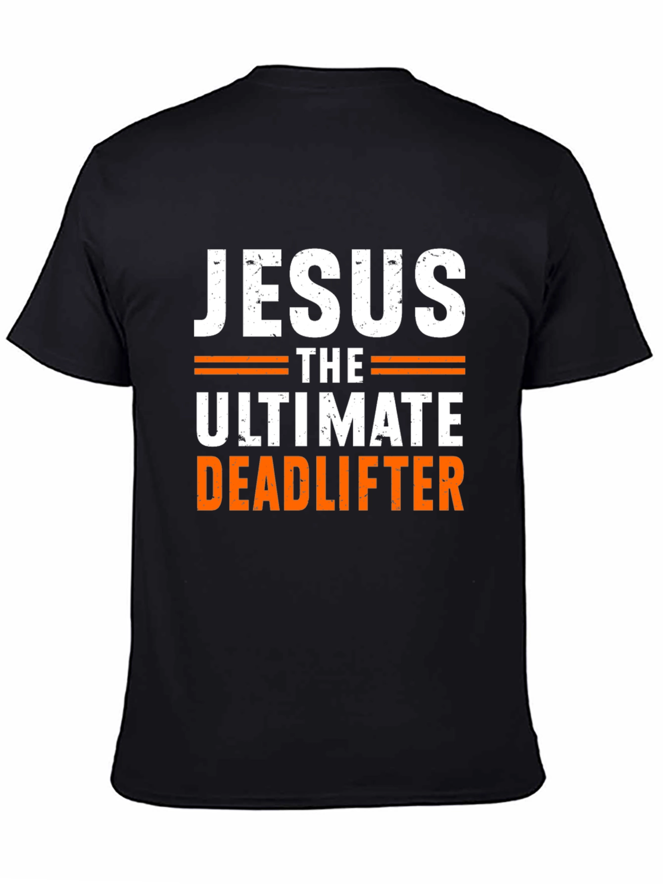 Jesus The Ultimate Deadlifter Black Graphic T-Shirt
