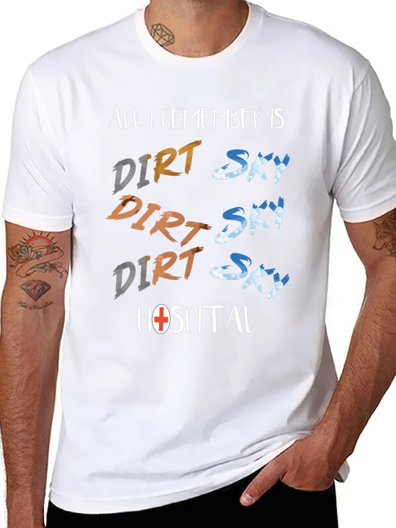 Dirt Sky Hospital T-Shirt: Adventure Humor Tee
