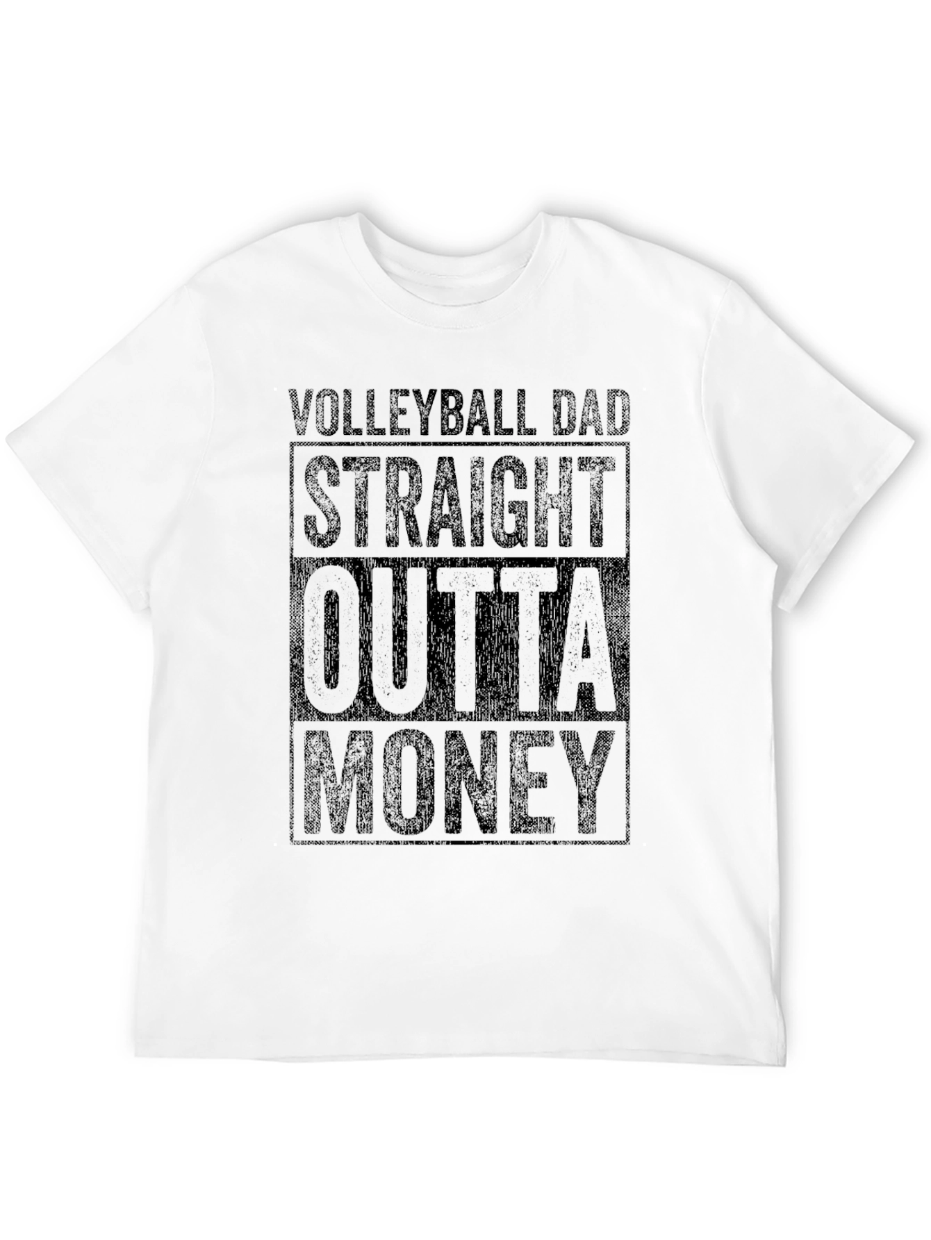 Volleyball Dad Straight Outta Money T-Shirt