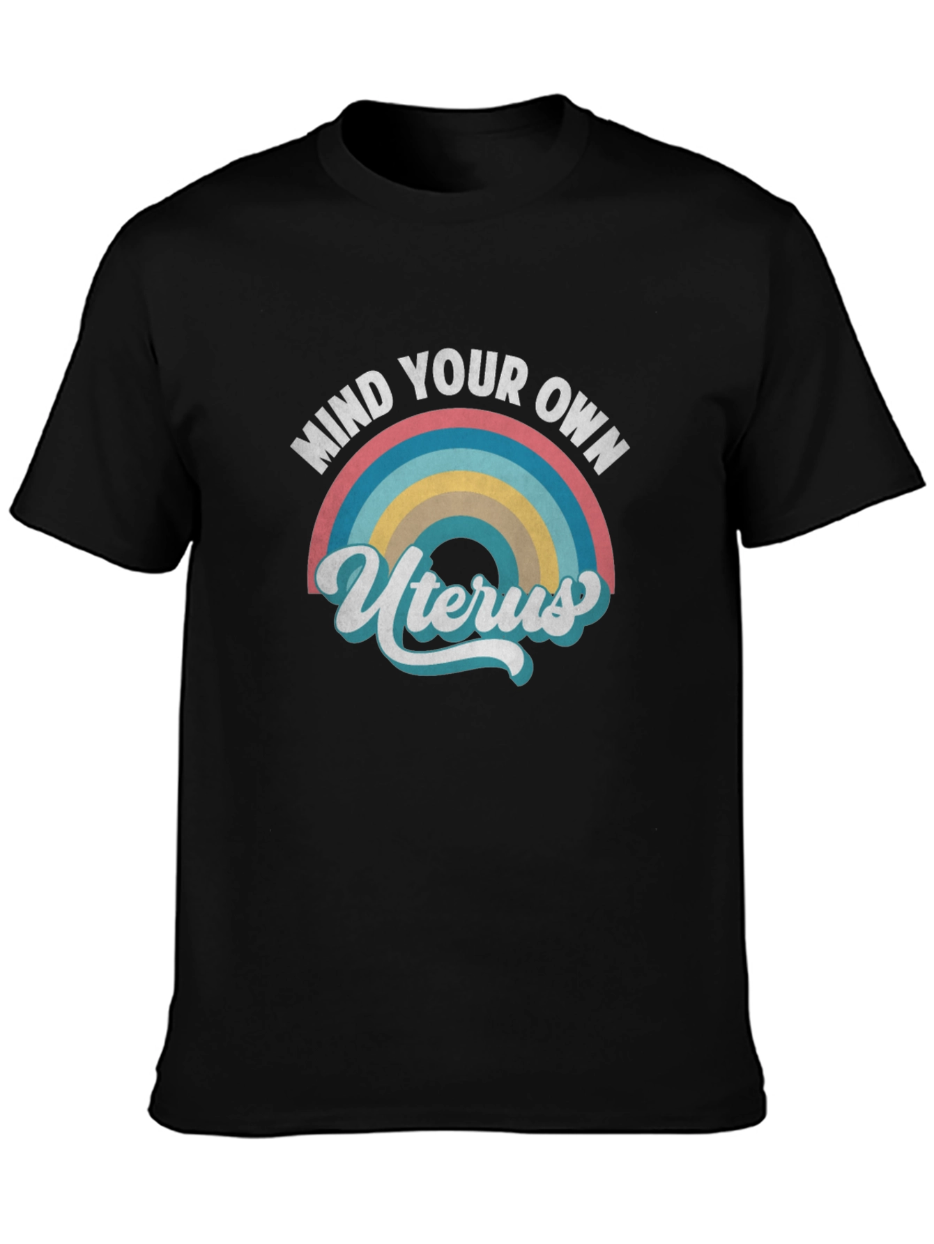 Mind Your Own Uterus Graphic Tee