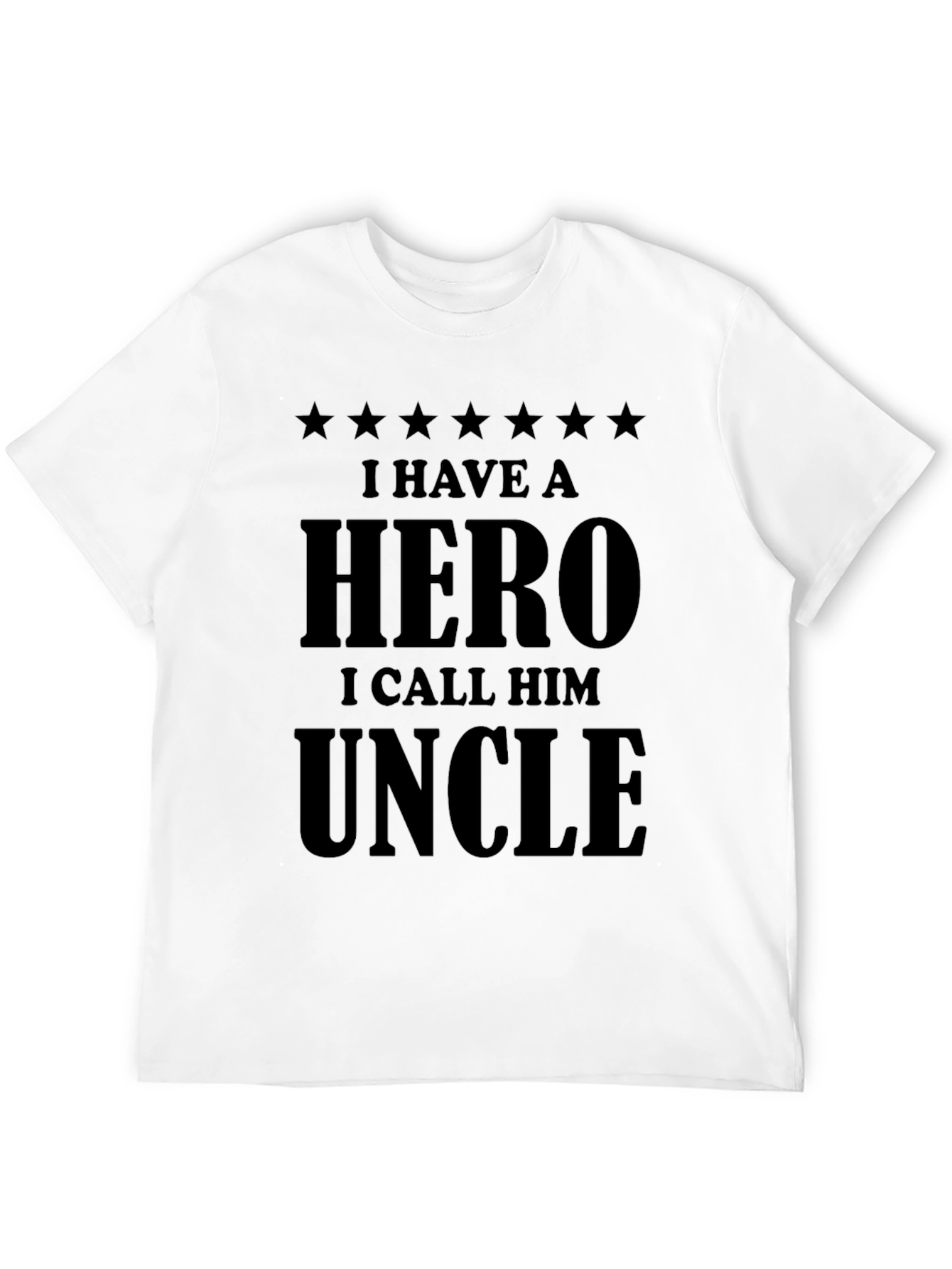 Hero Uncle T-Shirt - Fathers Day Gift