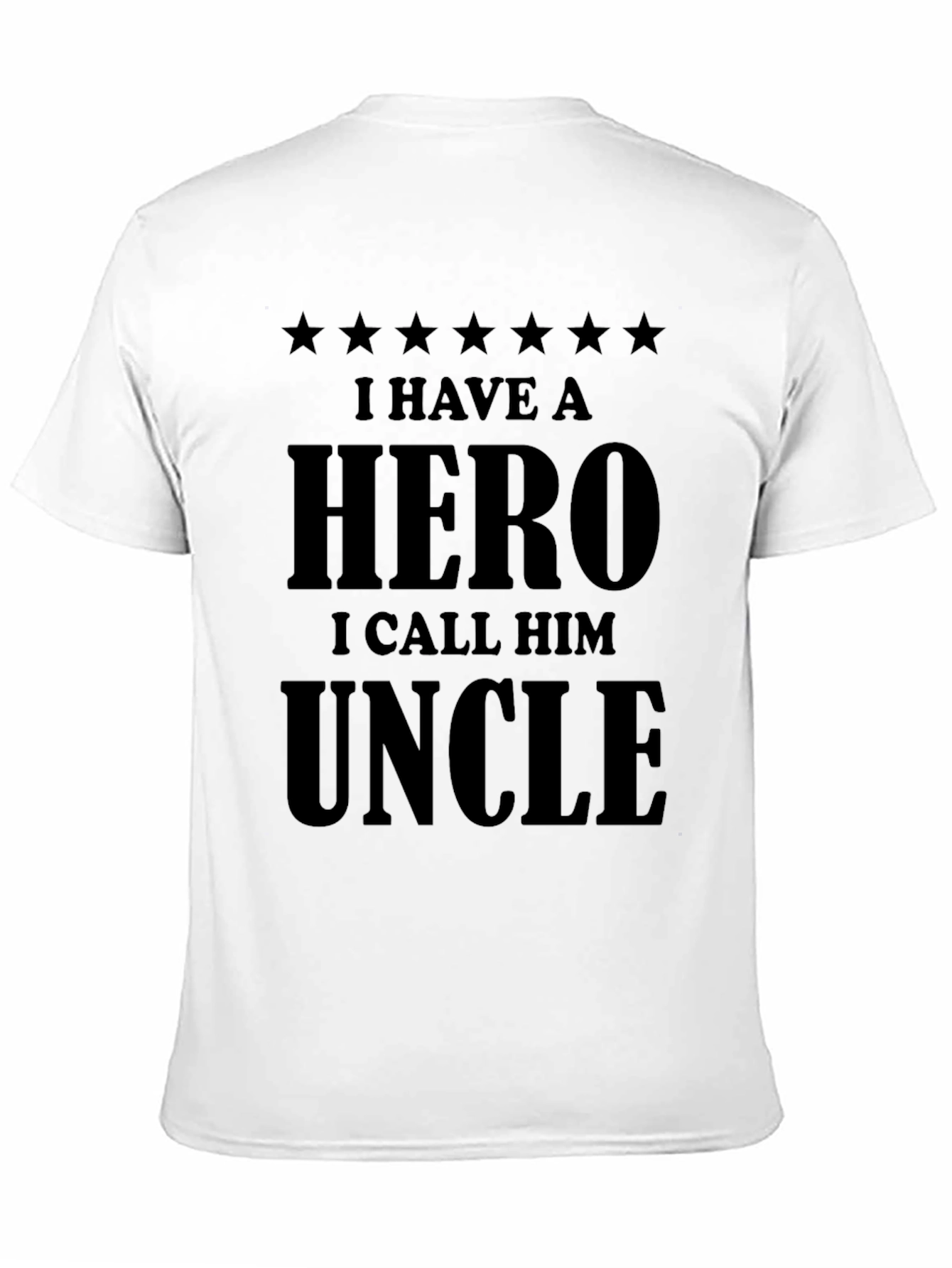 Hero Uncle T-Shirt - Fathers Day Gift