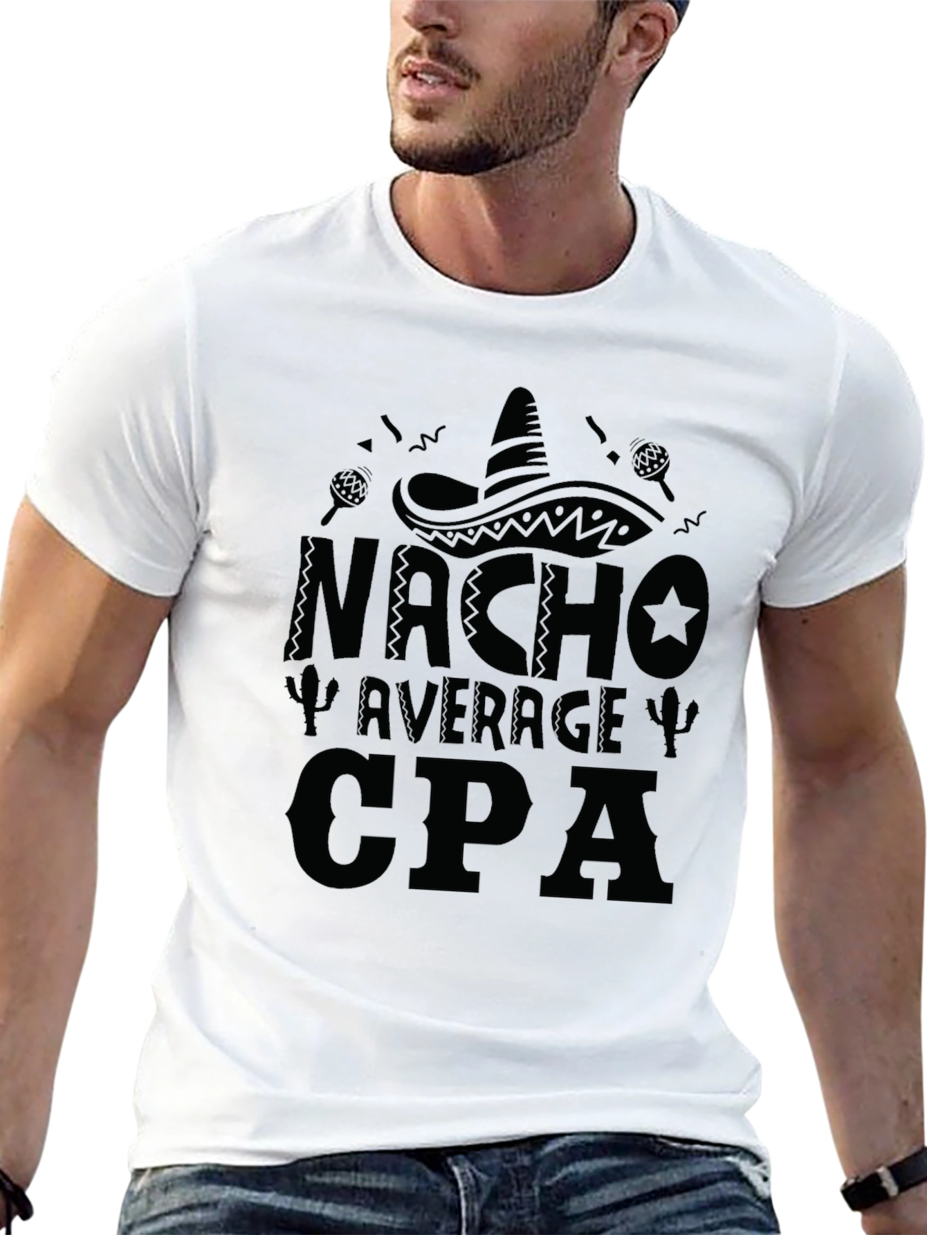 Nacho Average CPA T-Shirt - Funny Accountant Tee