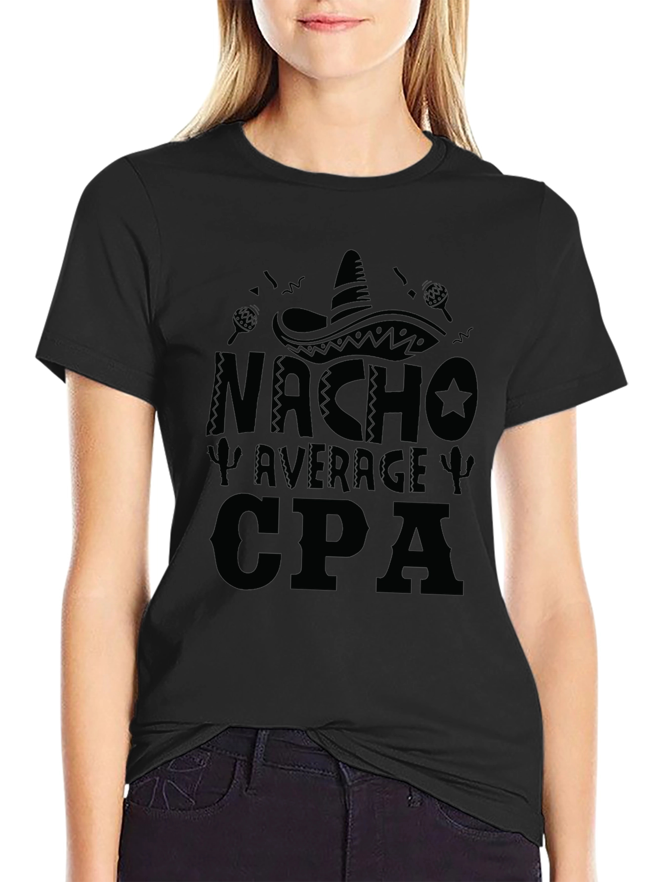 Nacho Average CPA T-Shirt - Funny Accountant Tee