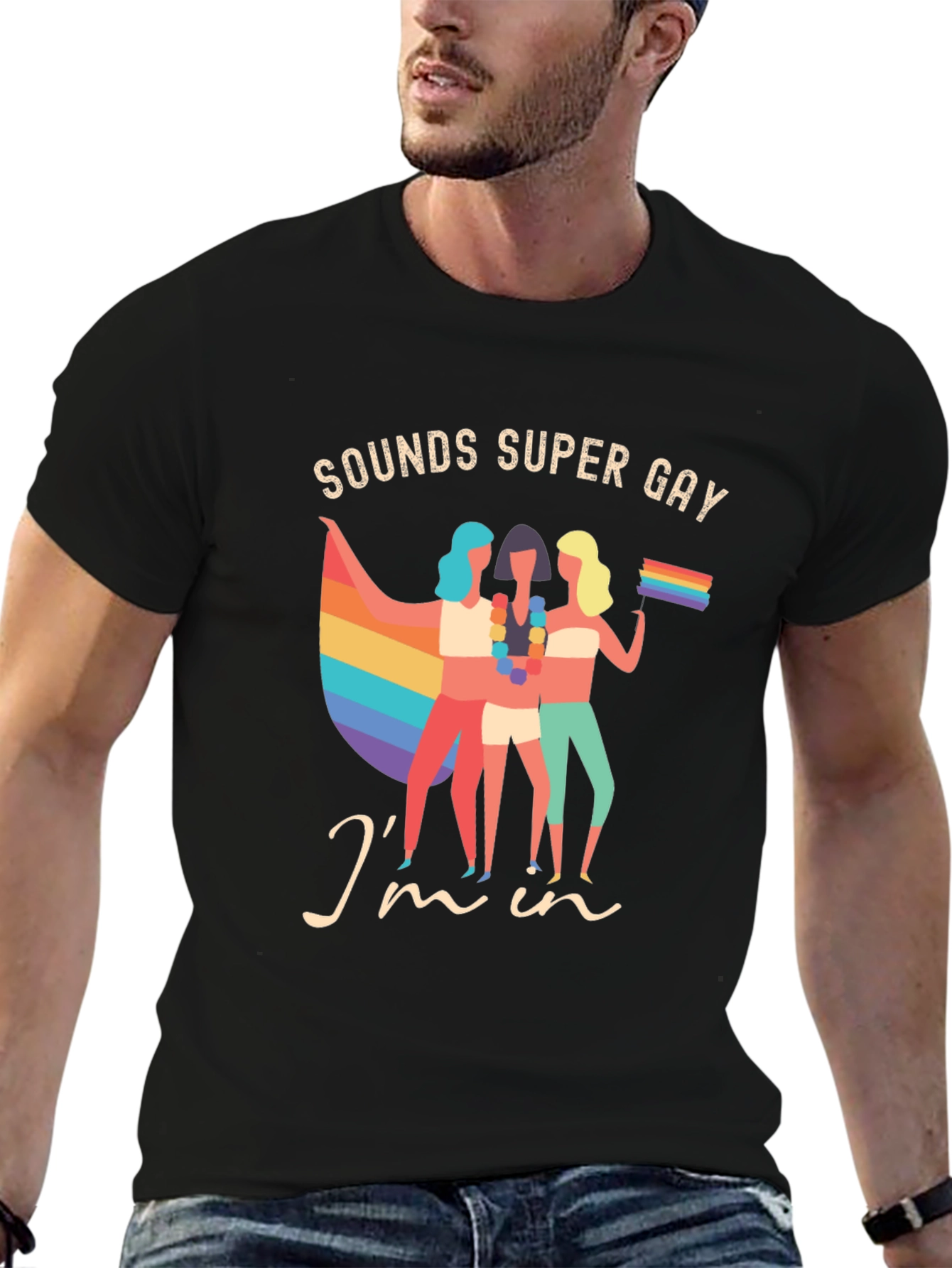 Sounds Super Gay Im In T-Shirt