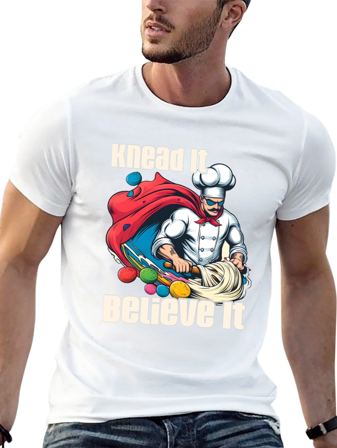 Knead It Believe It Graphic T-Shirt