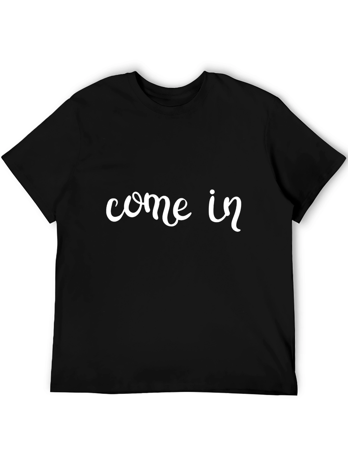Come In T-Shirt - Casual Black Tee