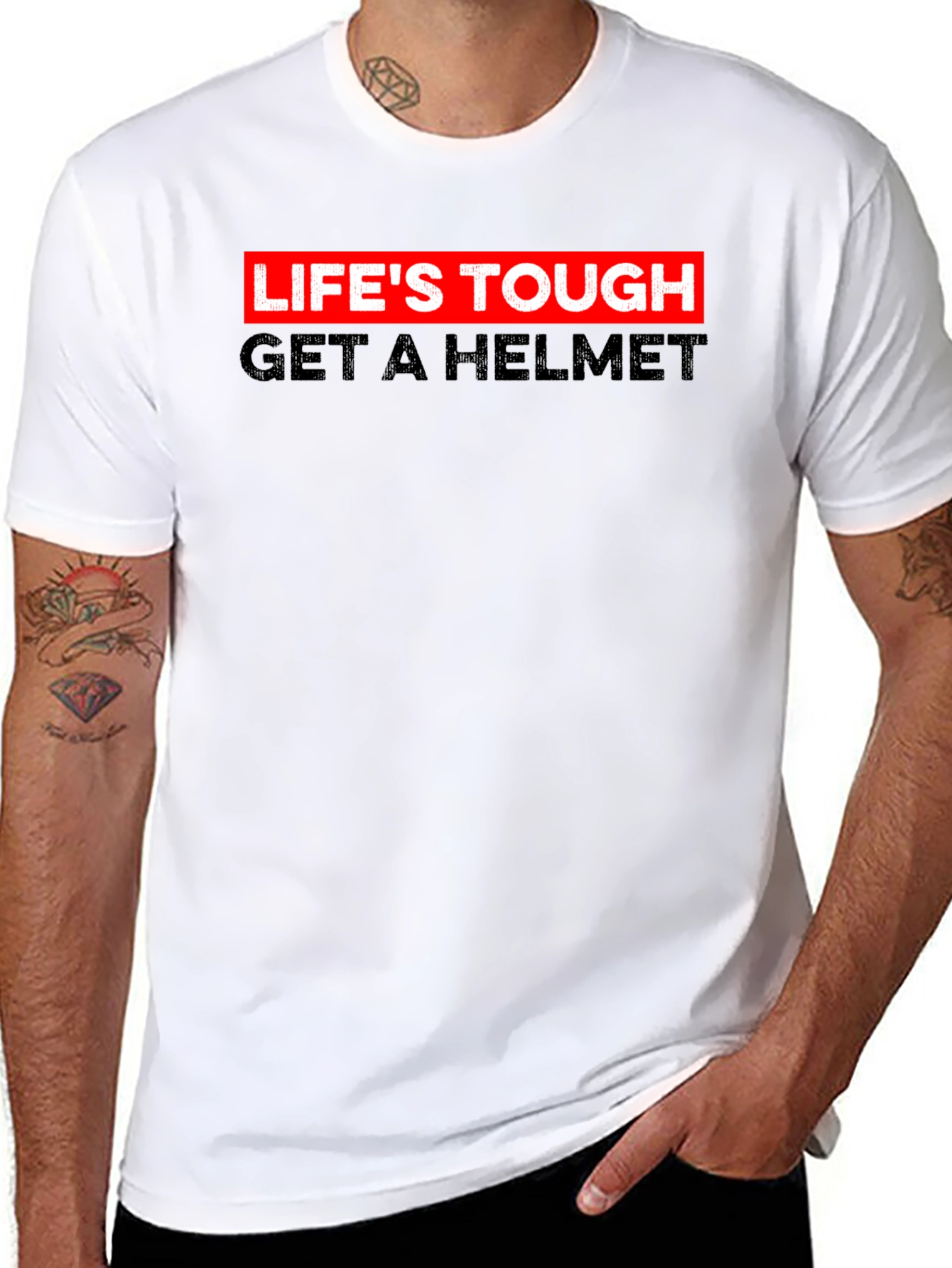 Lifes Tough Get A Helmet Tee