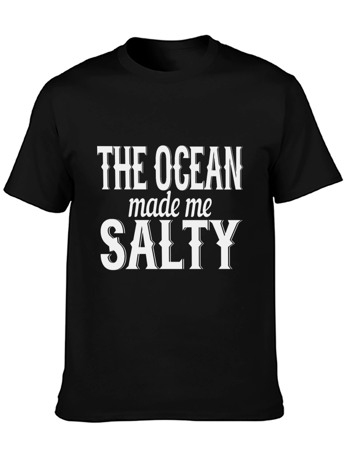 The Ocean Made Me Salty T-Shirt