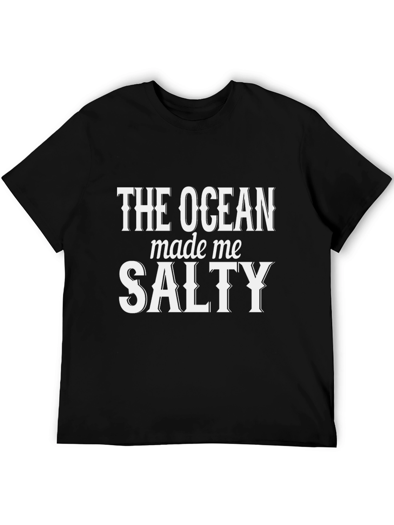 The Ocean Made Me Salty T-Shirt
