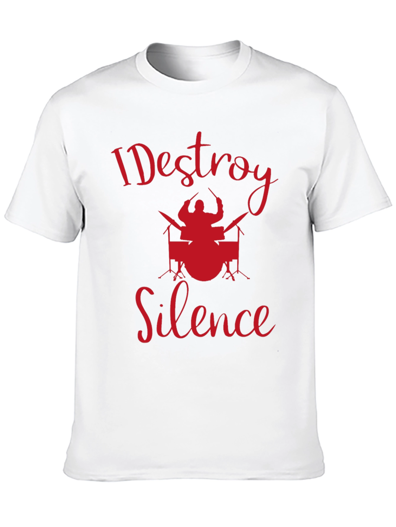 I Destroy Silence Drummer T-Shirt