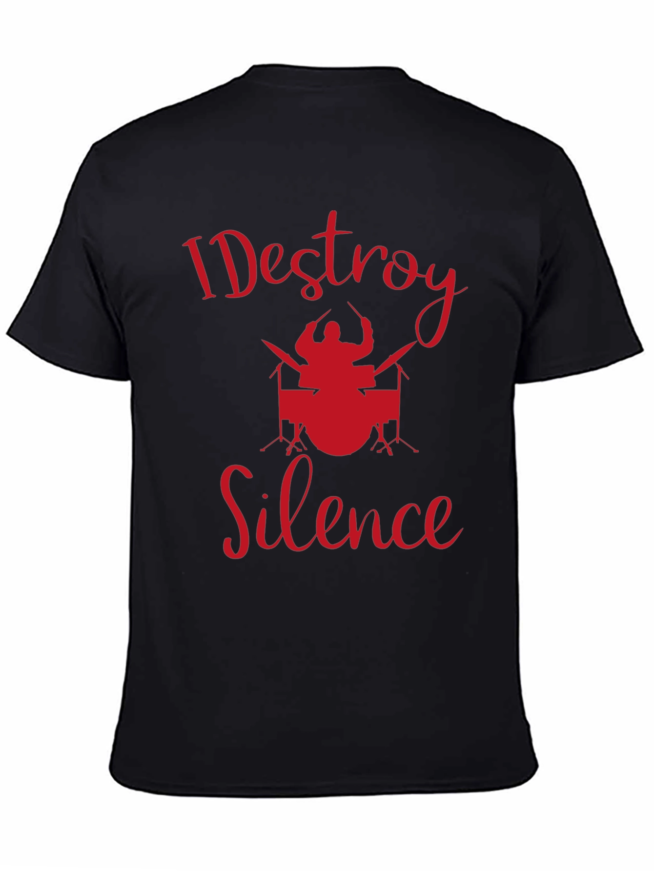 I Destroy Silence Drummer T-Shirt